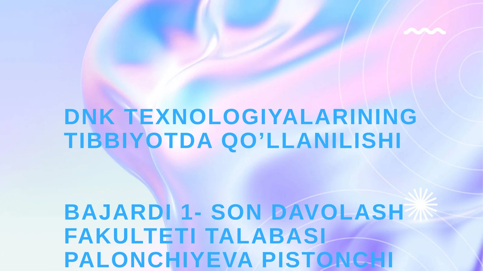 DNK texnologiyalarining tibbiyotda qo’llanilishi