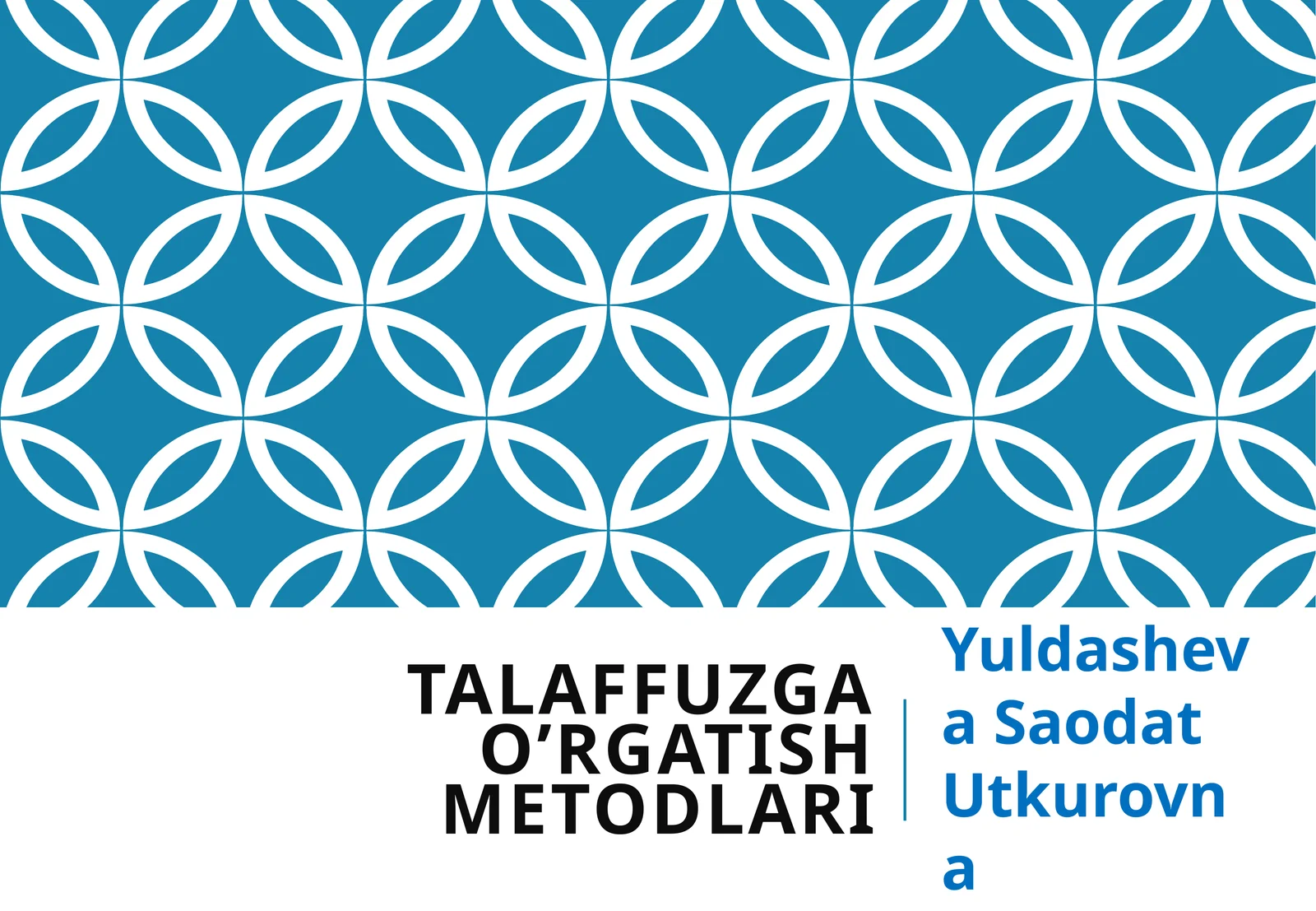 Talaffuzga o’rgatish metodlari