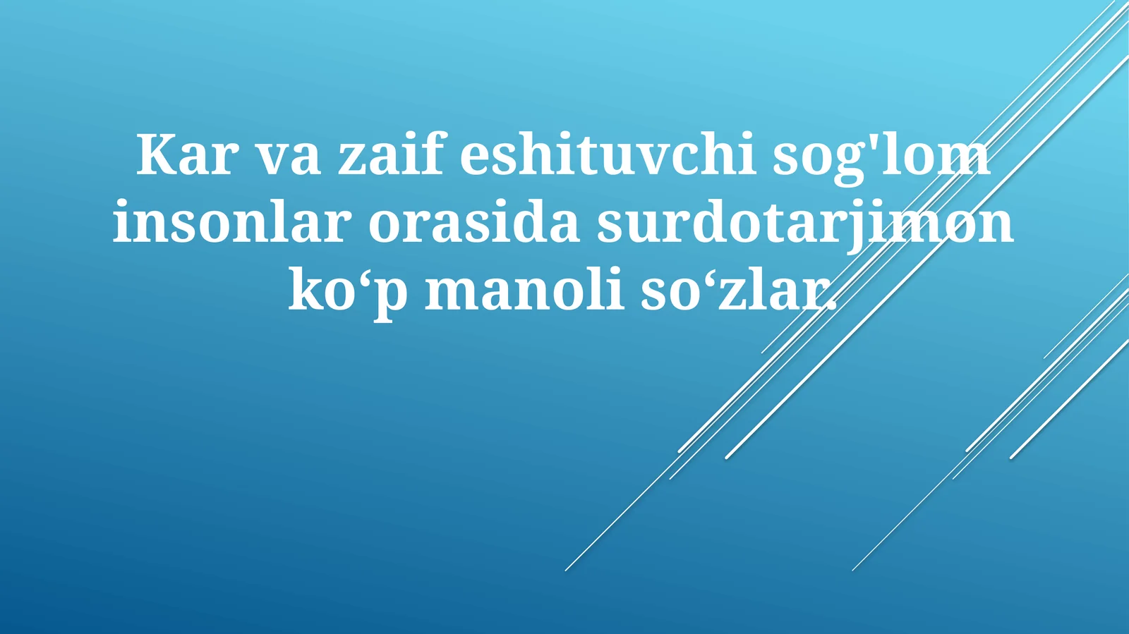 Sog'lom va eshitish qobiliyati zaif odamlarda tarjimon tomonidan ko'p ma'noli so'zlarning qo'llanilishi