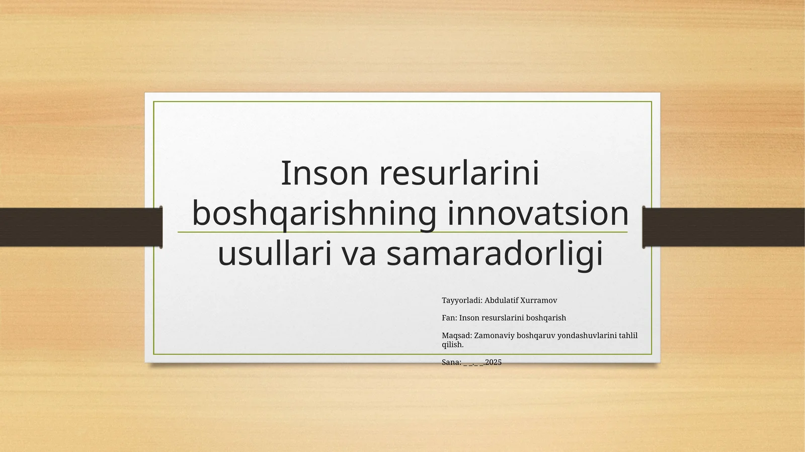 Inson resurslarini boshqarishning innovatsion usullari va samaradorligi