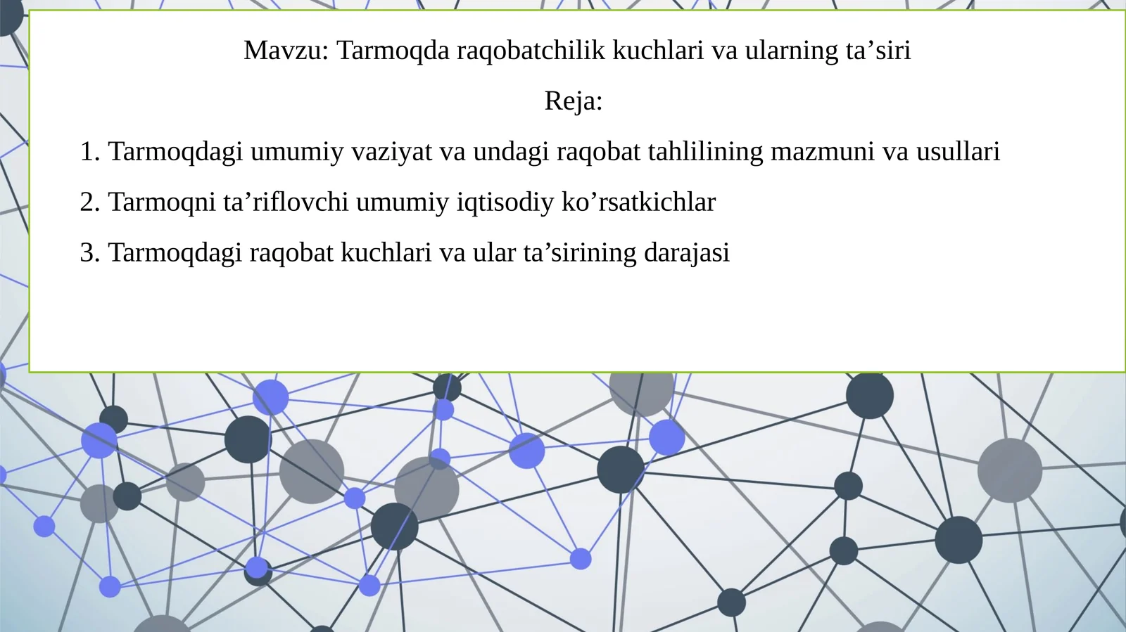 Tarmoqda raqobatchilik kuchlari va ularning ta’siri