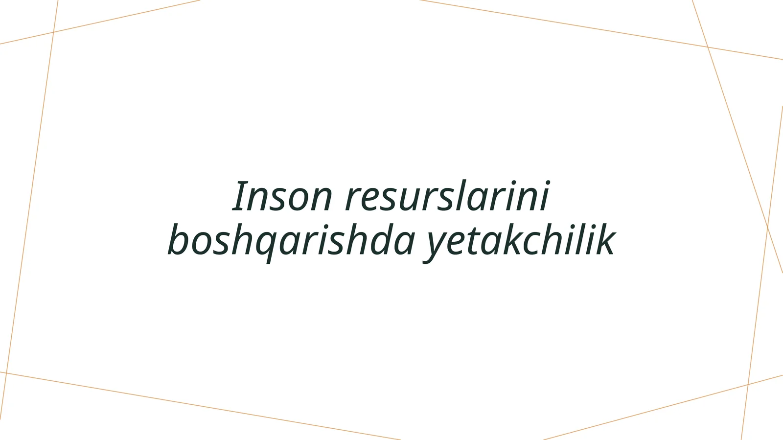 Inson resurslarini boshqarishda yetakchilik