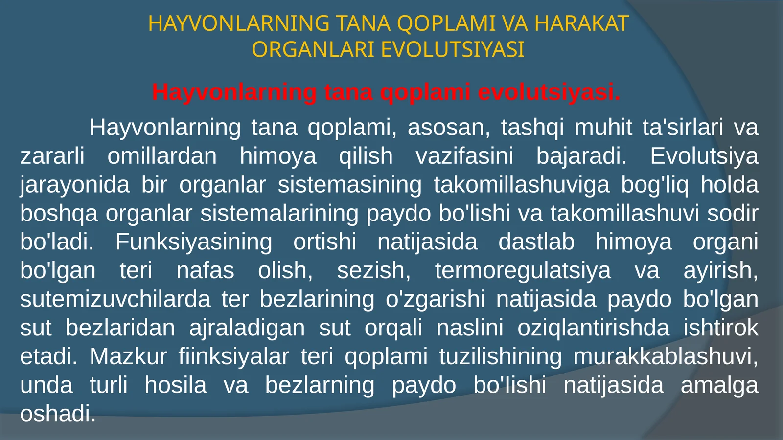 HAYVONLARNING TANA QOPLAMI VA HARAKATORGANLARI EVOLUTSIYASI