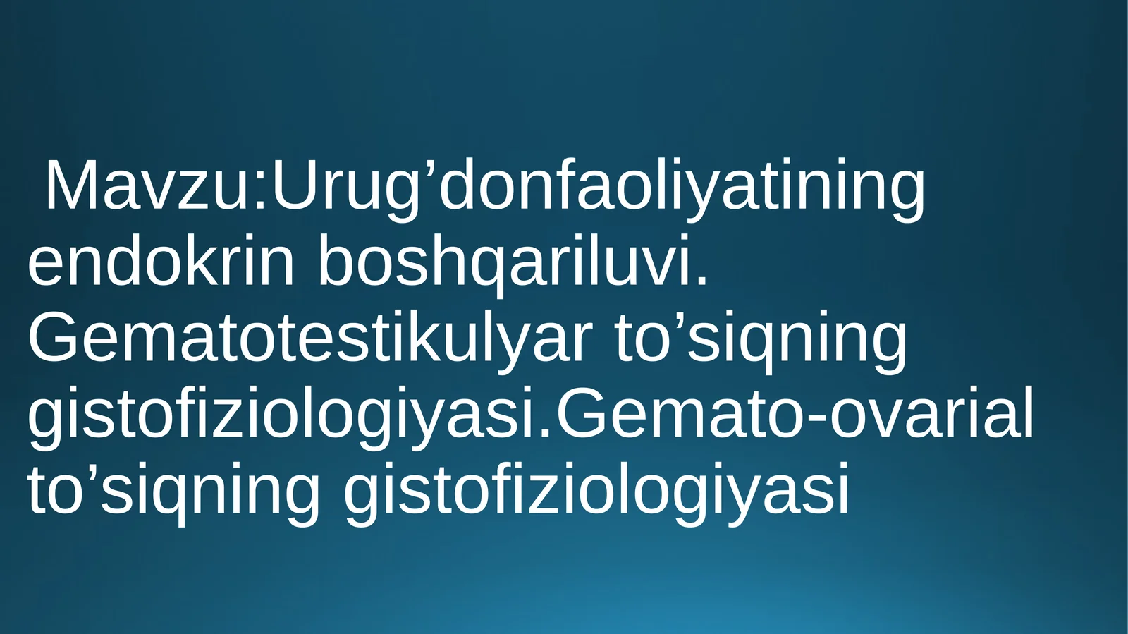 Urug'don faoliyatining endokrin boshqariluvi