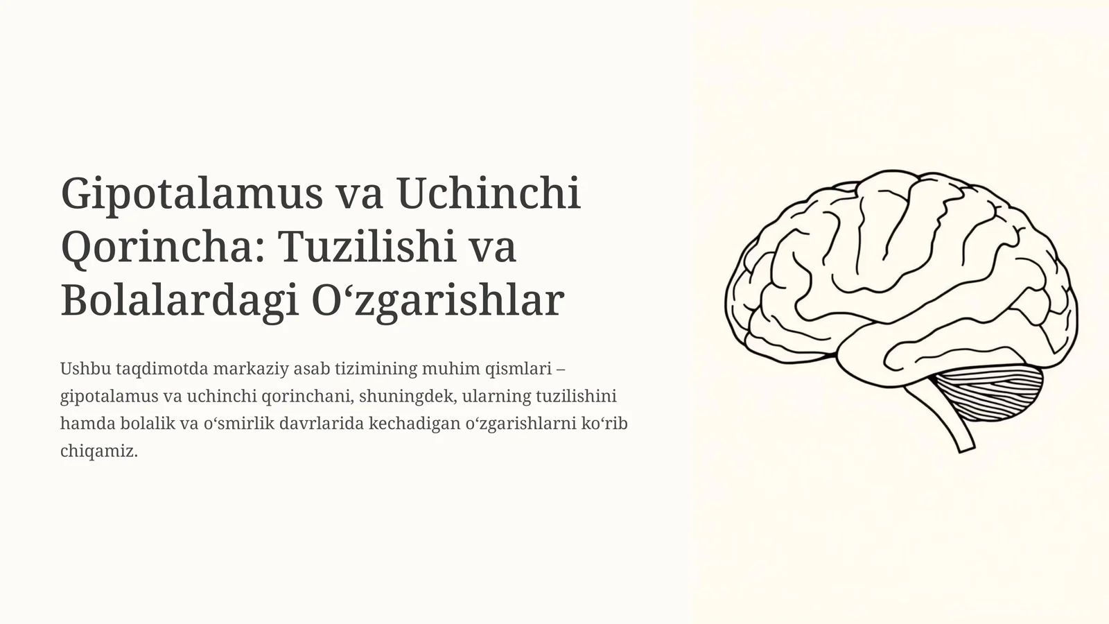 Gipotalamus va Uchinchi Qorincha: Tuzilishi va Bolalardagi O'zgarishlar
