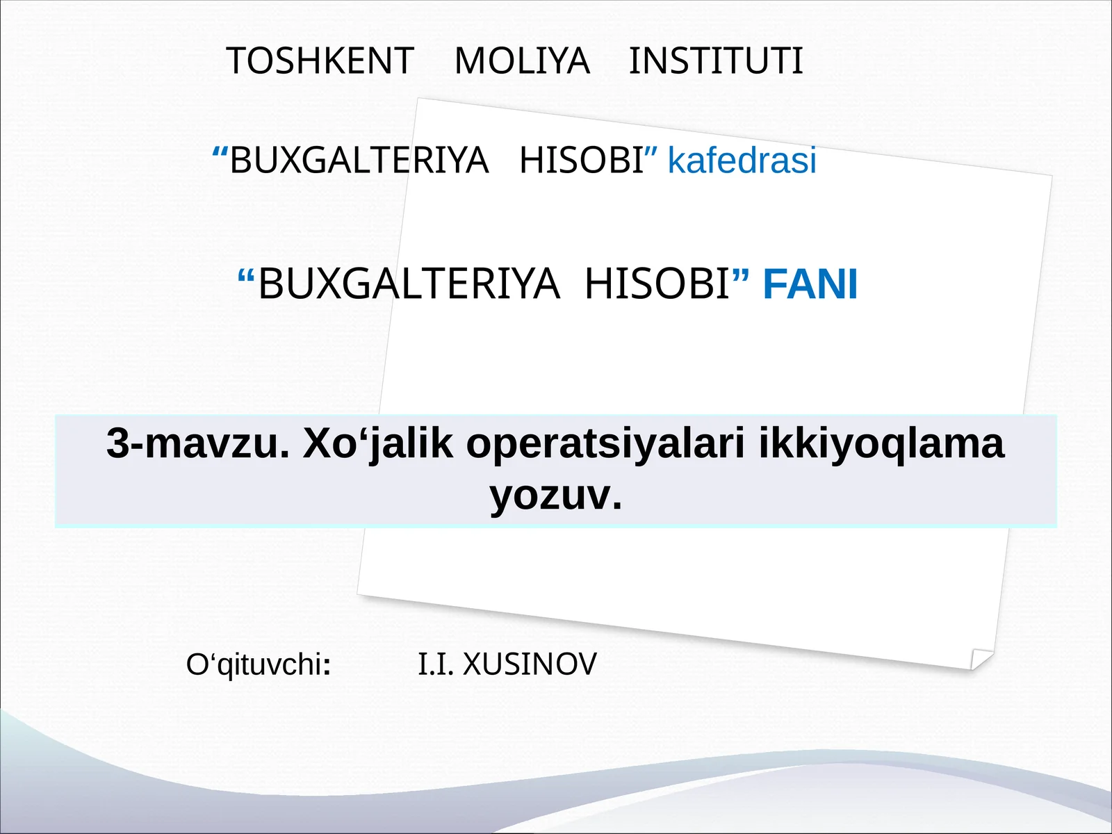 Xo‘jalik operatsiyalari ikkiyoqlama yozuv
