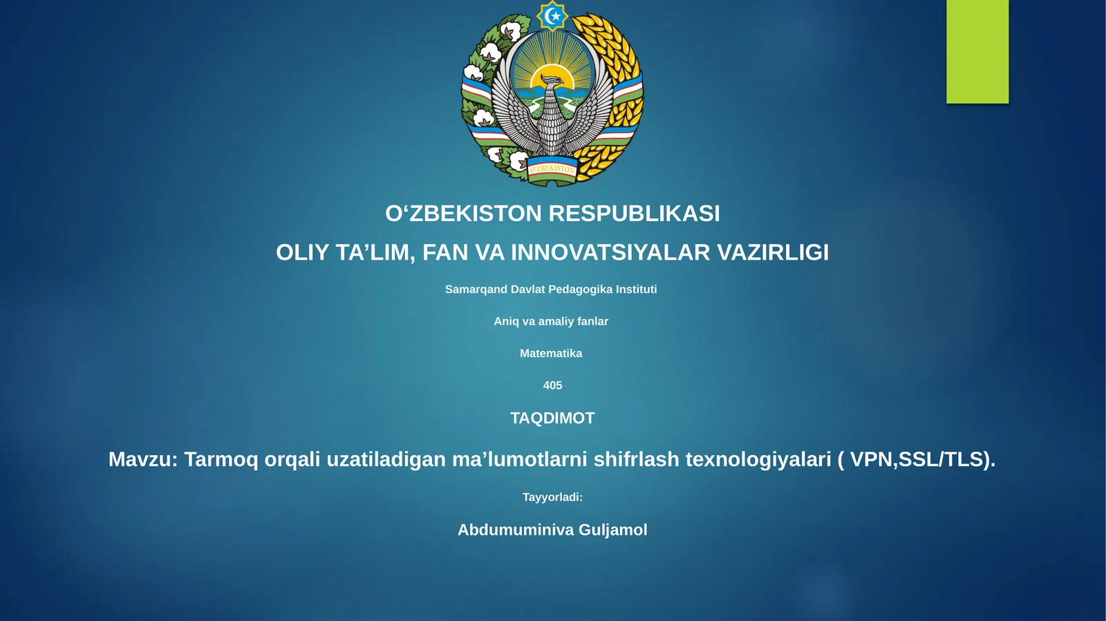 Tarmoq orqali uzatiladigan maʼlumotlarni shifrlash texnologiyalari ( VPN,SSL/TLS)
