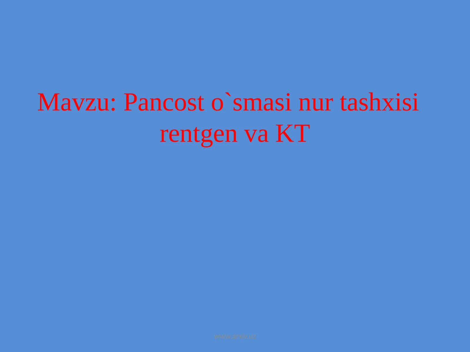 Pancosto`smasinurtashxisirentgenvaKT