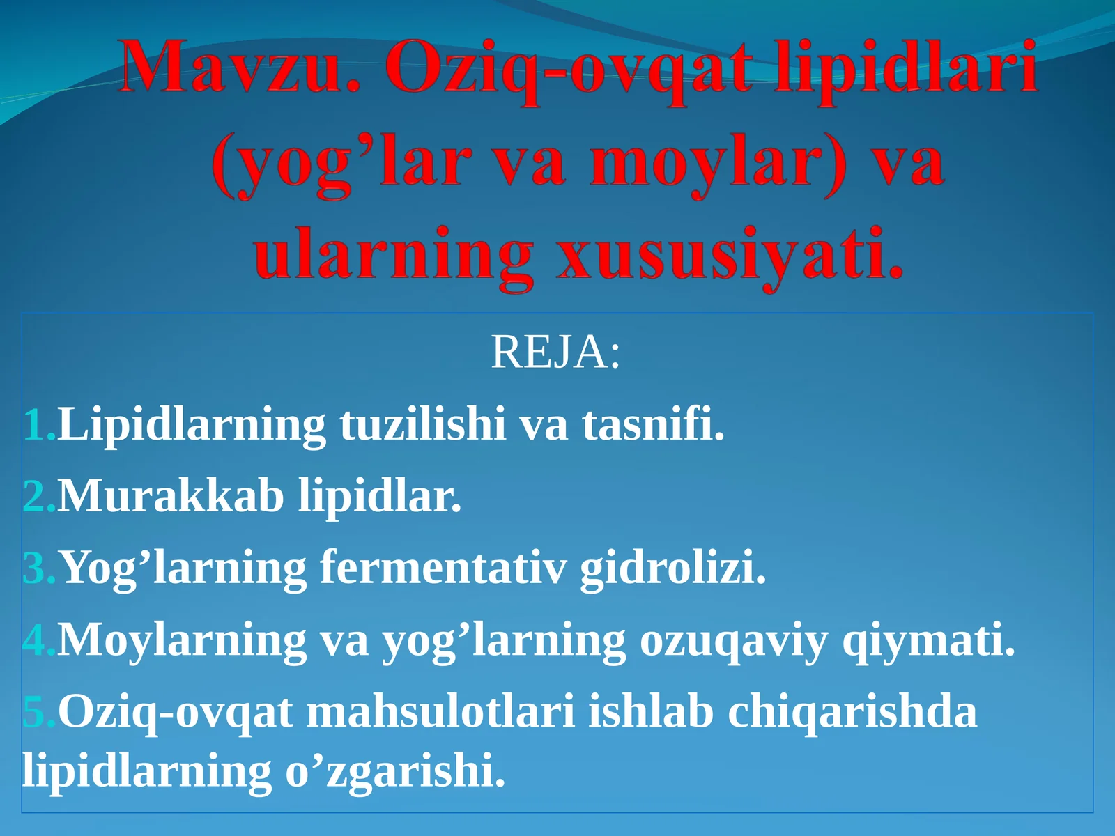 Lipidlаrning tuzilishi vа tаsnifi