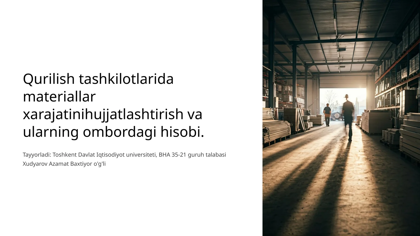 Qurilishtashkilotlaridamateriallarxarajatinihujjatlashtirishvaularningombordagihisobi