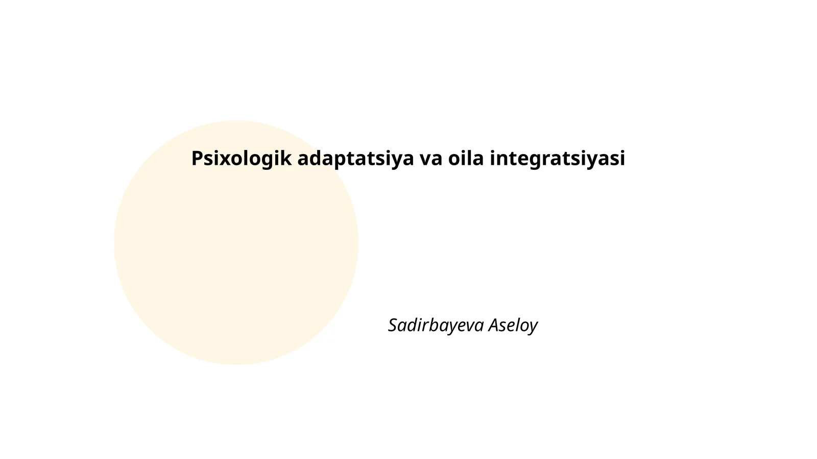 Psixologik adaptatsiya va oila integratsiyasi
