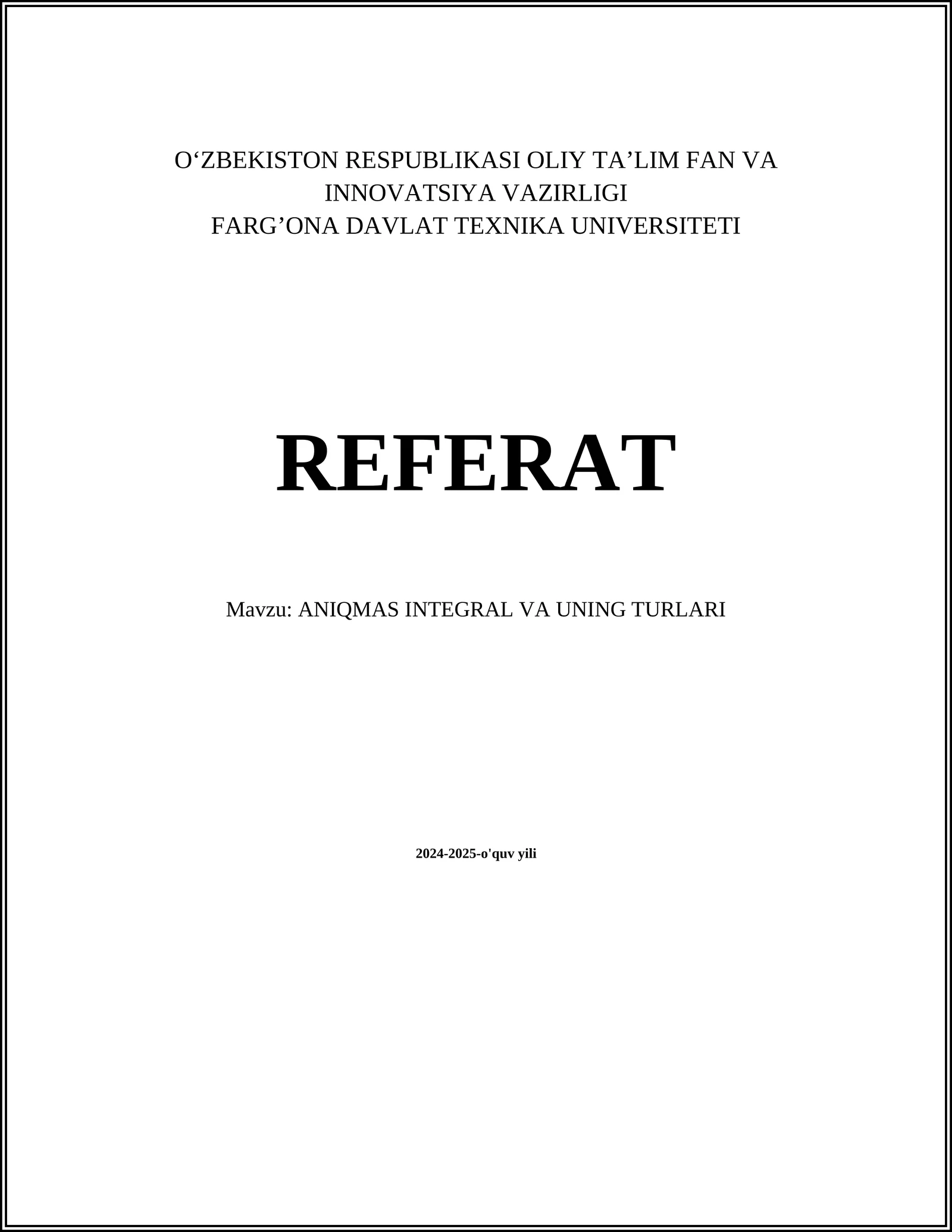ANIQMAS INTEGRAL VA UNING TURLARI