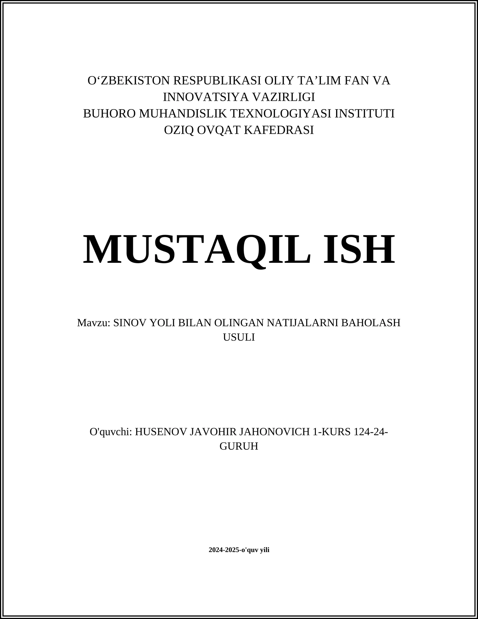 SINOV YOLI BILAN OLINGAN NATIJALARNI BAHOLASH USULI