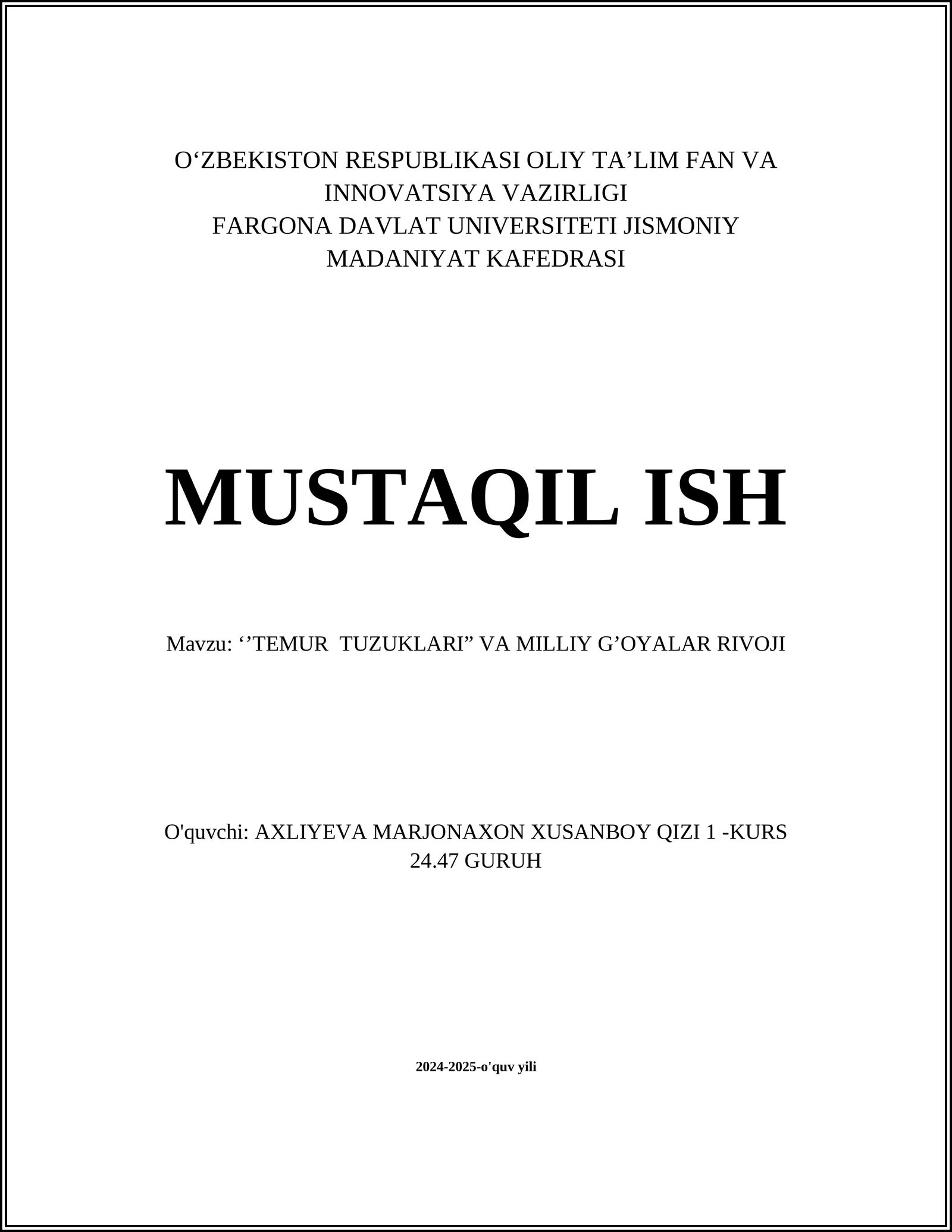‘’TEMUR TUZUKLARI” VA MILLIY G’OYALAR RIVOJI