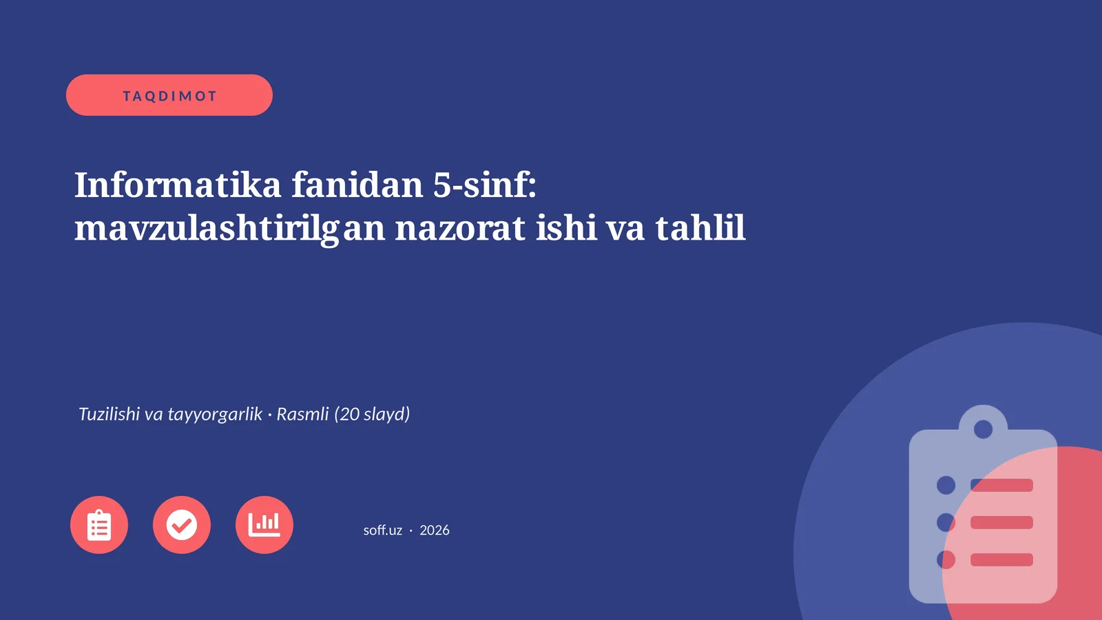 Informatika fanidan 5-sinf: mavzulashtirilgan nazorat ishi va tahlil