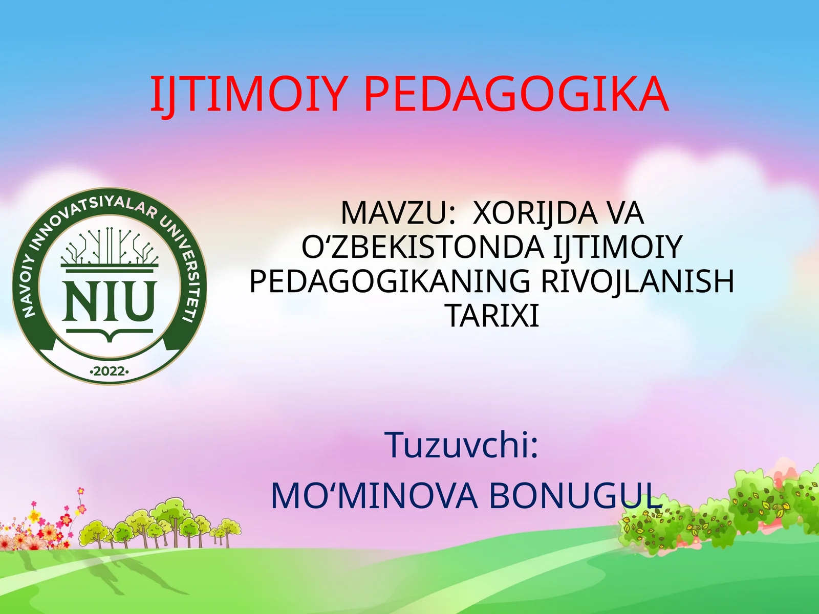 XORIJDA VA O‘ZBEKISTONDA IJTIMOIY PEDAGOGIKANING RIVOJLANISH TARIXI