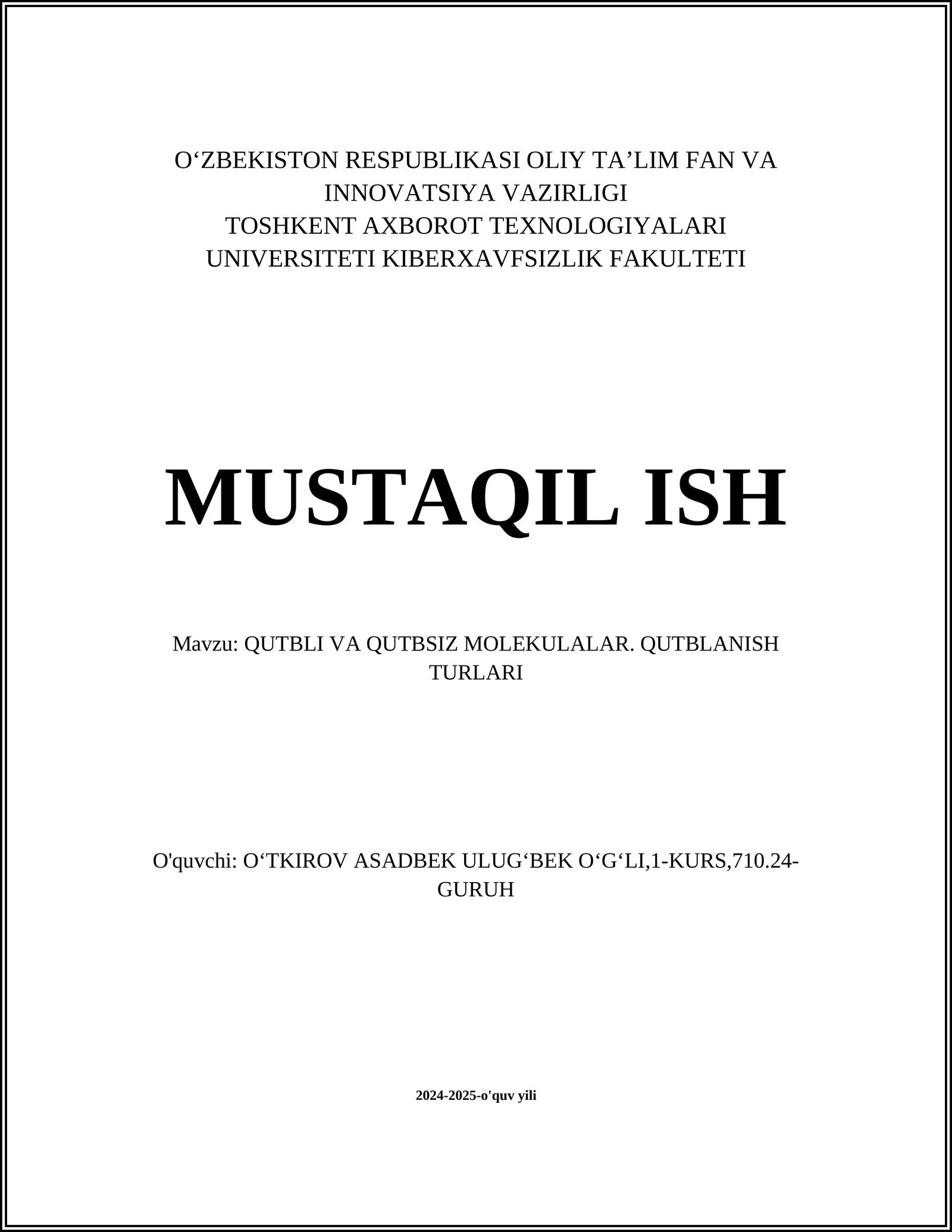 QUTBLI VA QUTBSIZ MOLEKULALAR. QUTBLANISH TURLARI