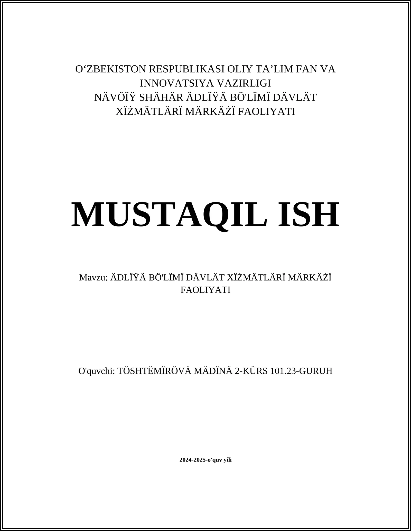 ÄDLÏŸÄ BÖ'LÏMÏ DÄVLÄT XÏŻMÄTLÄRÏ MÄRKÄŻÏ FAOLIYATI