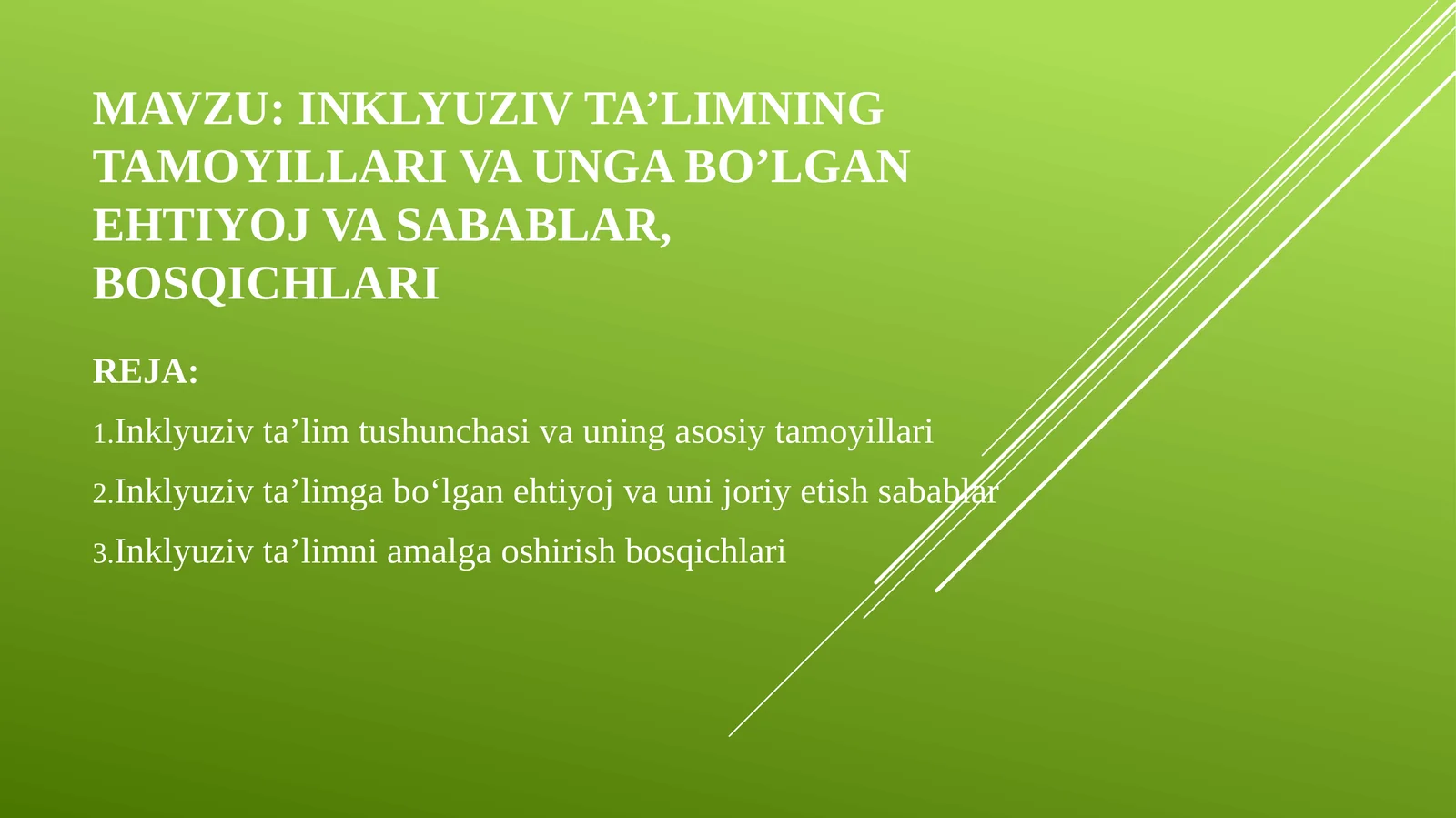 Inklyuziv ta’limning tamoyillari va unga bo‘lgan ehtiyoj va sabablar, bosqichlari