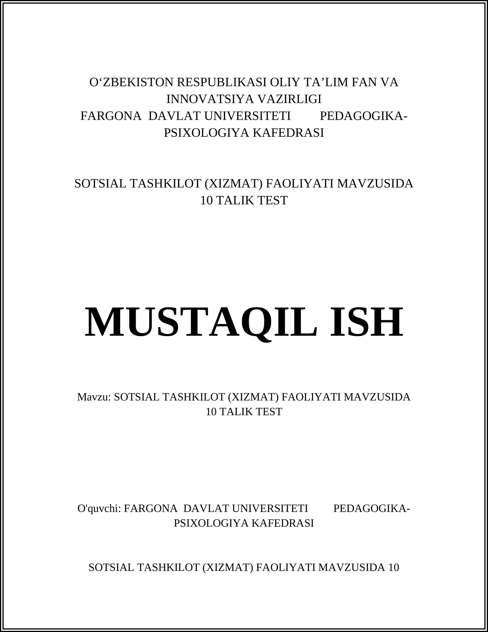 Sotsial xizmatlarning turlari mavzusida 10 talik test