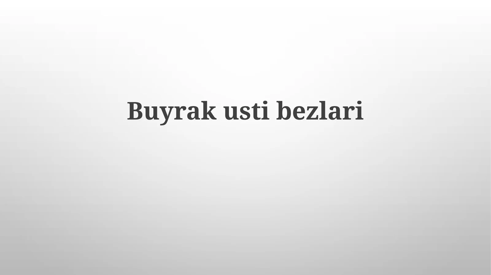 Buyrak Usti Bezi Gormonlari va Ularning Vazifalari