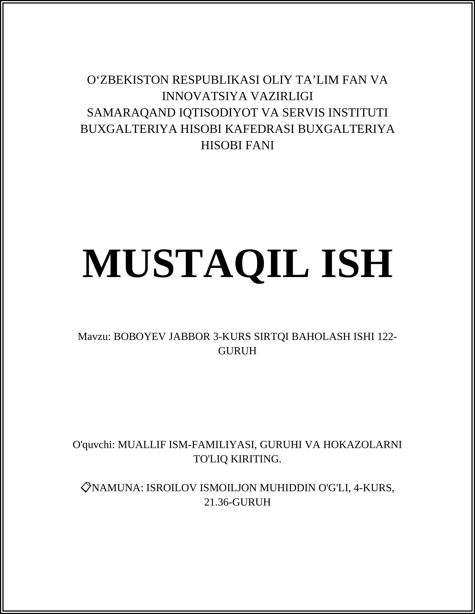 BOBOYEV JABBOR 3-KURS SIRTQI BAHOLASH ISHI 122-GURUH