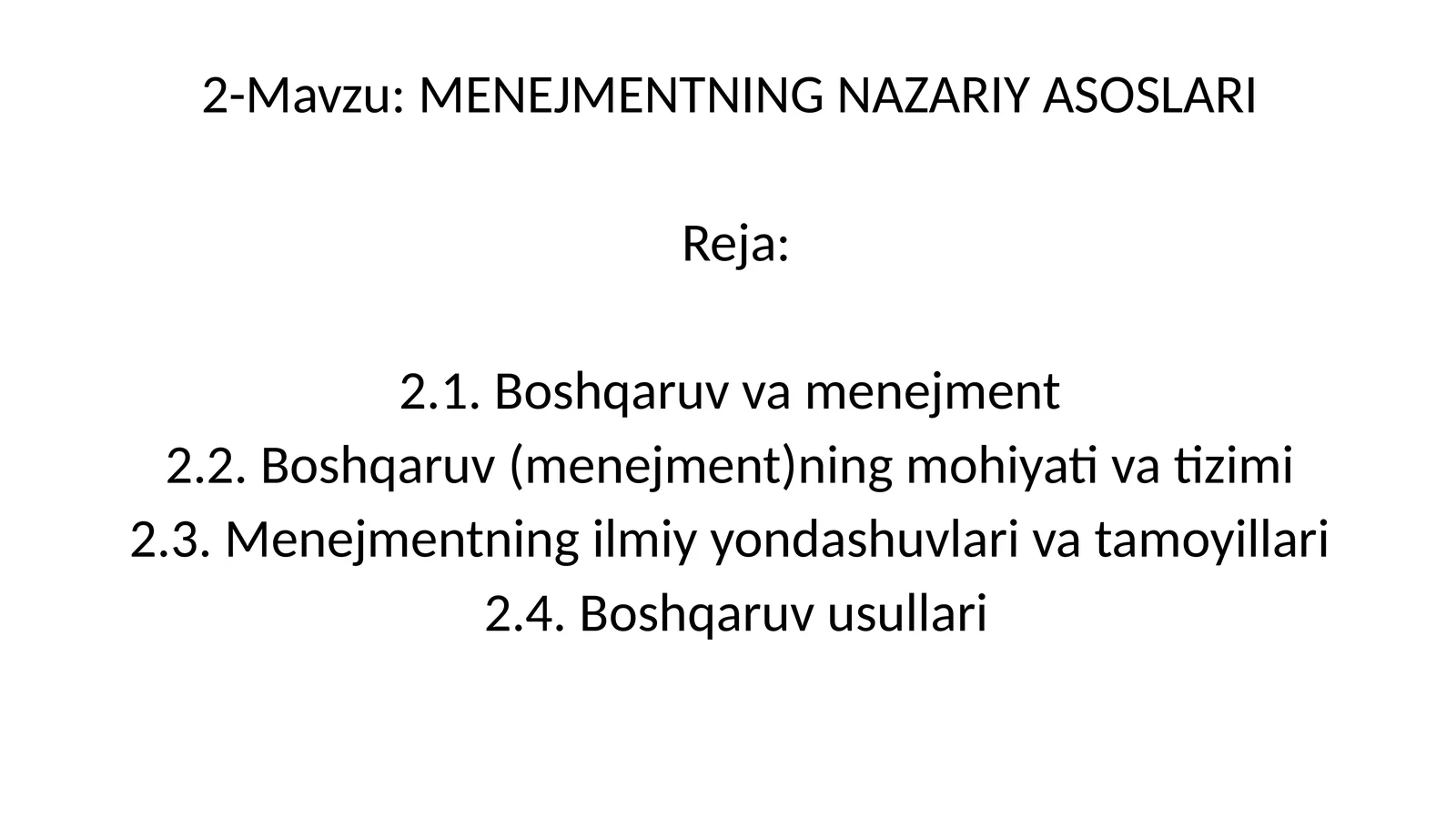 MENEJMENTNING NAZARIY ASOSLARI