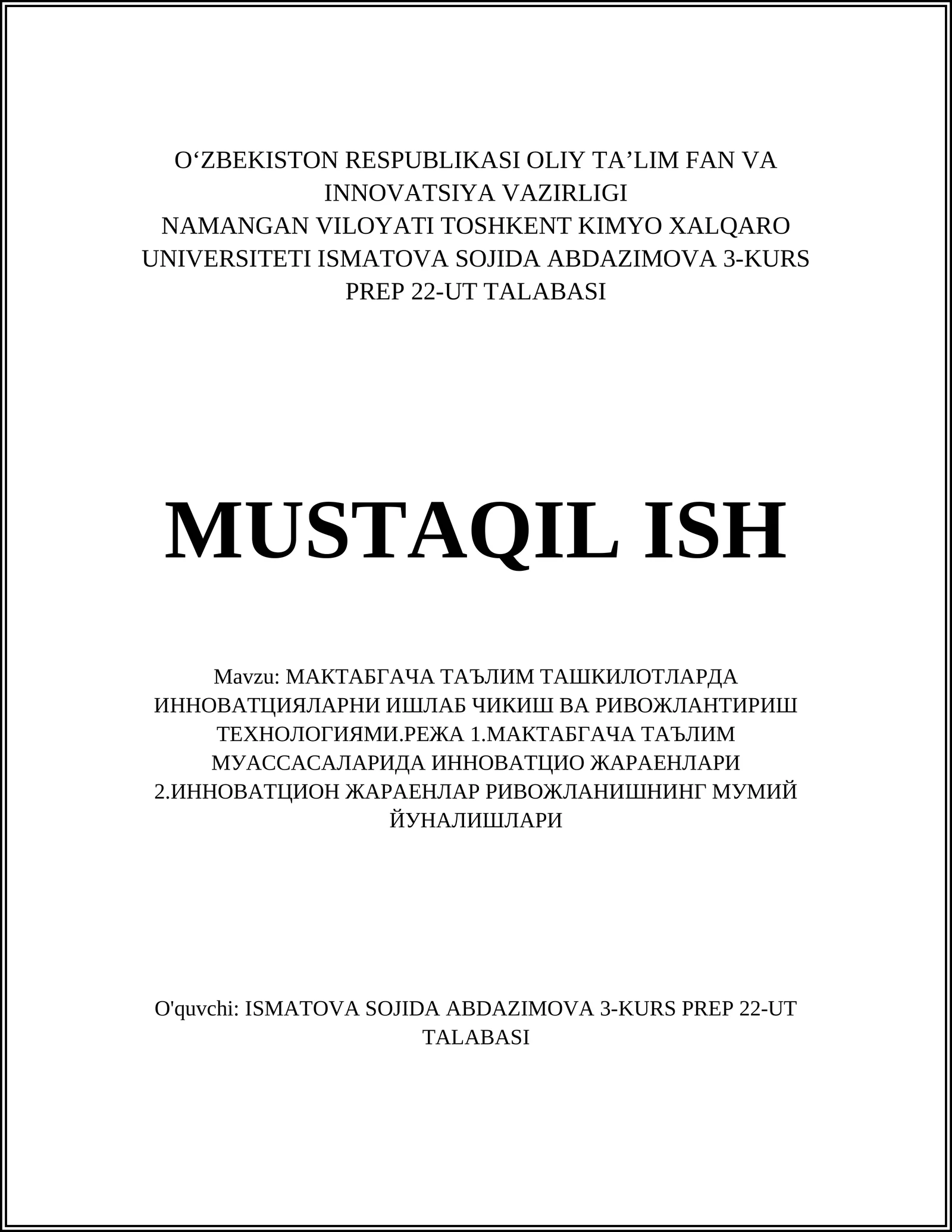 МАКТАБГАЧА ТАЪЛИМ ТАШКИЛОТЛАРДА ИННОВАТЦИЯЛАРНИ ИШЛАБ ЧИКИШ ВА РИВОЖЛАНТИРИШ ТЕХНОЛОГИЯМИ