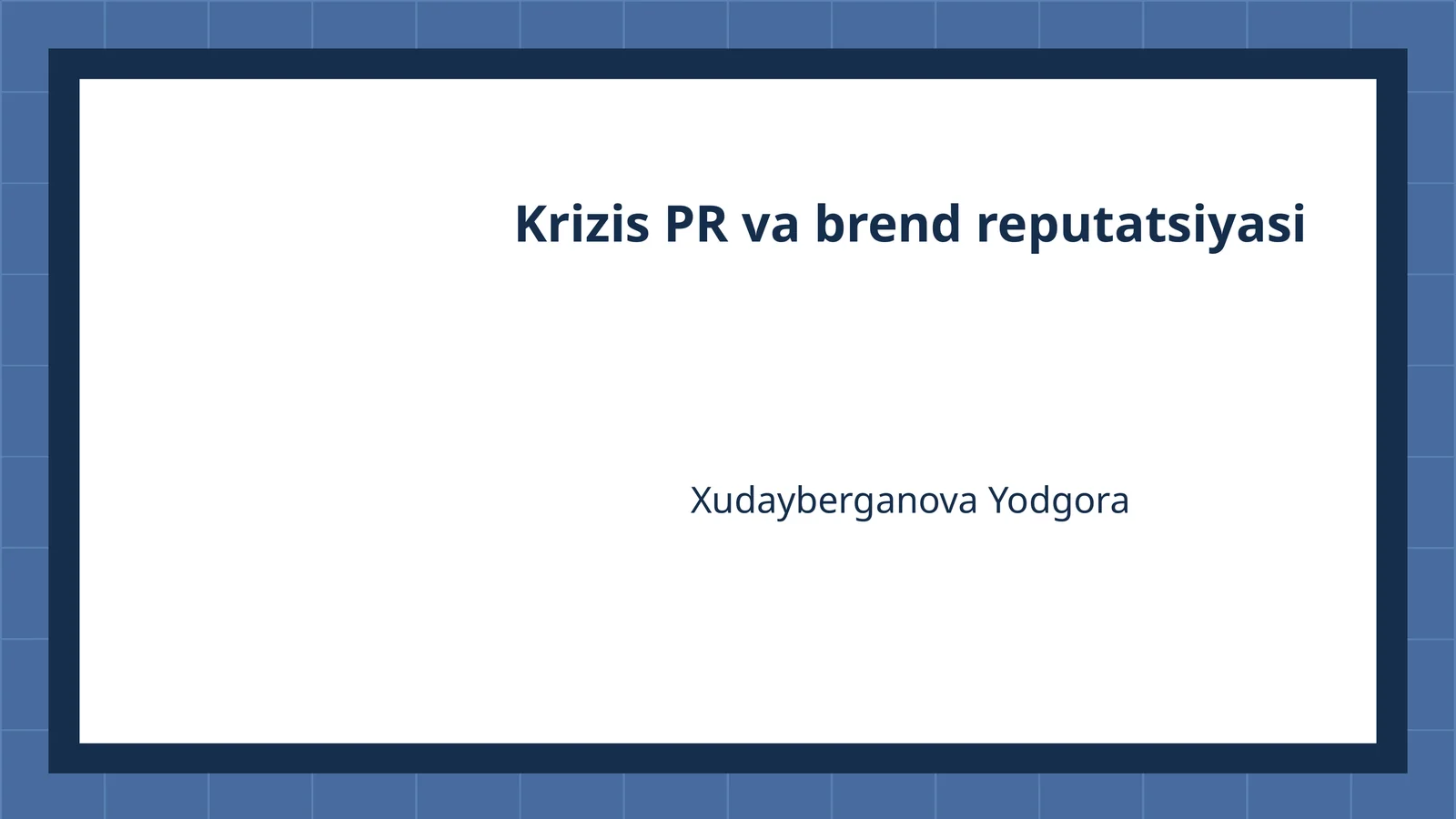 Krizis PR va brend reputatsiyasi