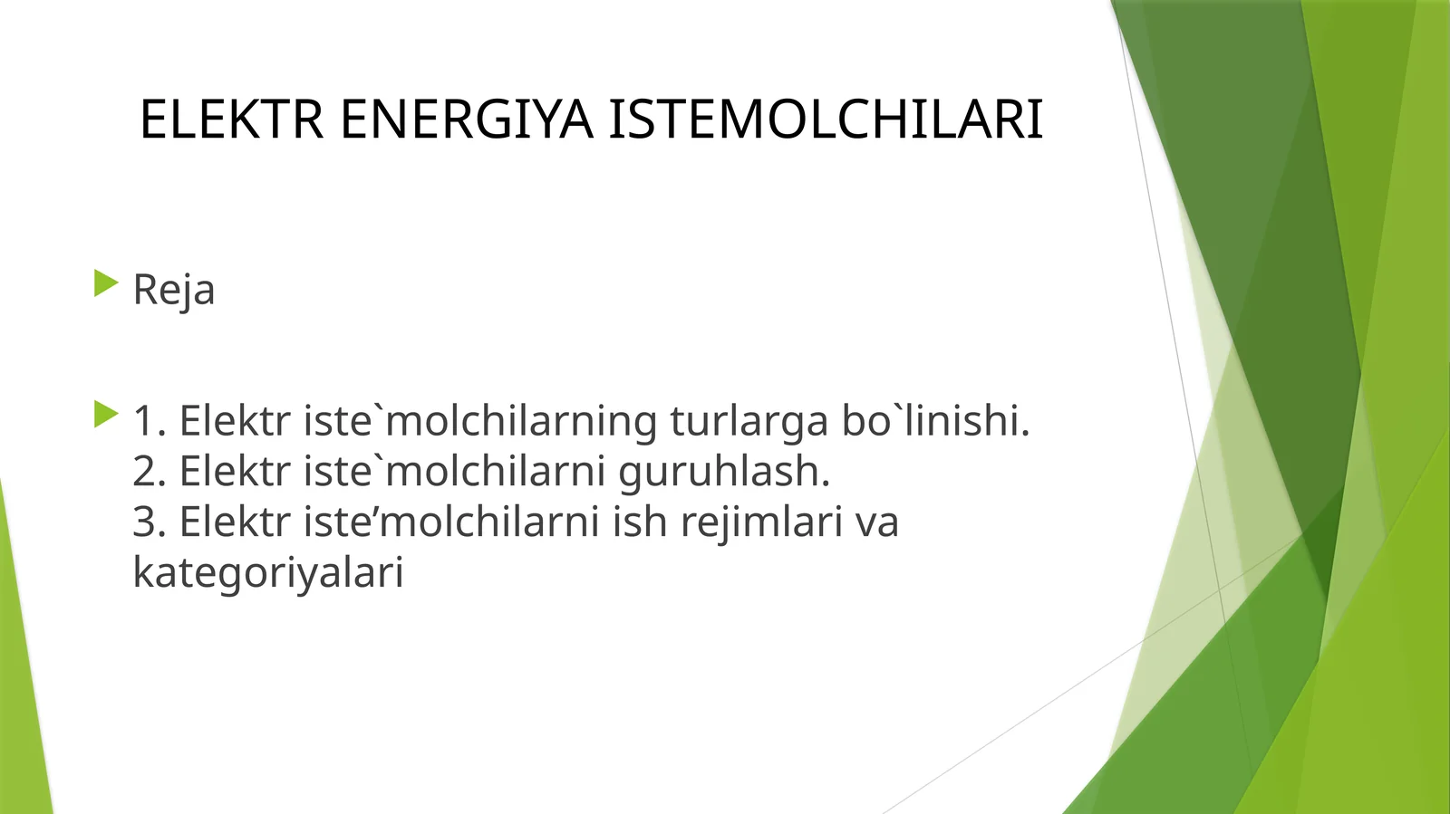 ELEKTR ENERGIYA ISTEMOLCHILARI