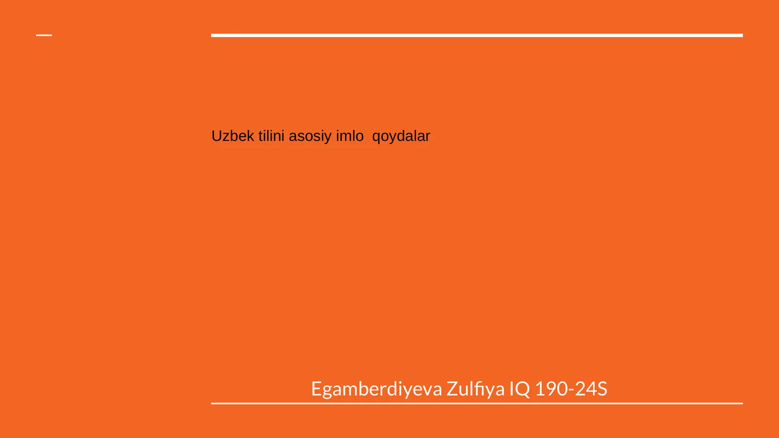 O'zbek tilining asosiy imlo qoydalar