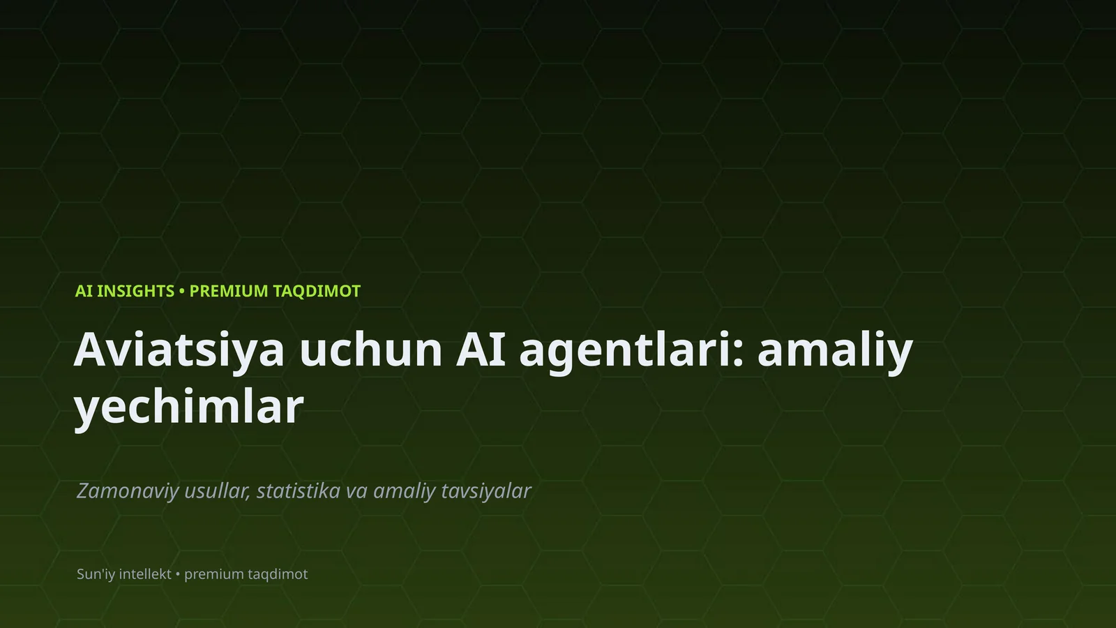 AI agentlari: amaliy yechimlar