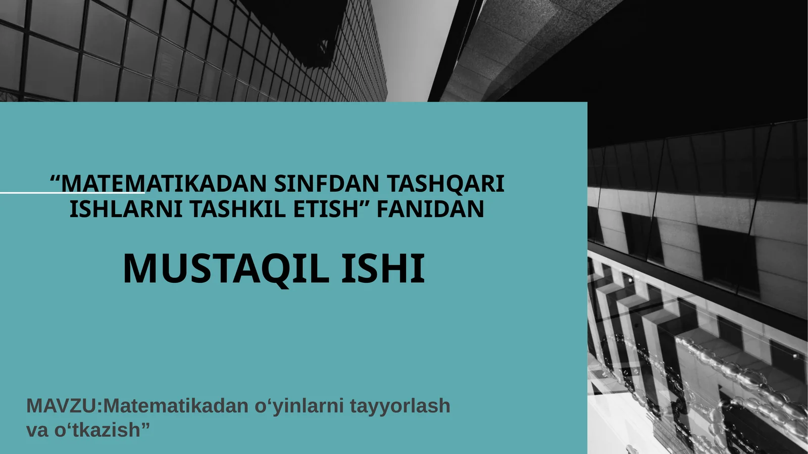 Matematikadan o‘yinlarni tayyorlash va o‘tkazish