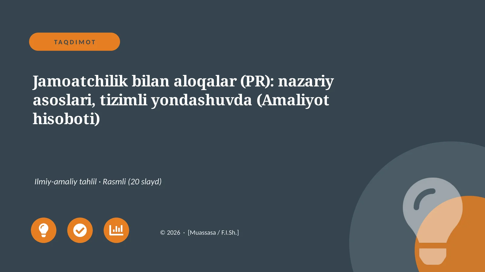 Jamoatchilik bilan aloqalar (PR): nazariy asoslari, tizimli yondashuvda (Amaliyot hisoboti)
