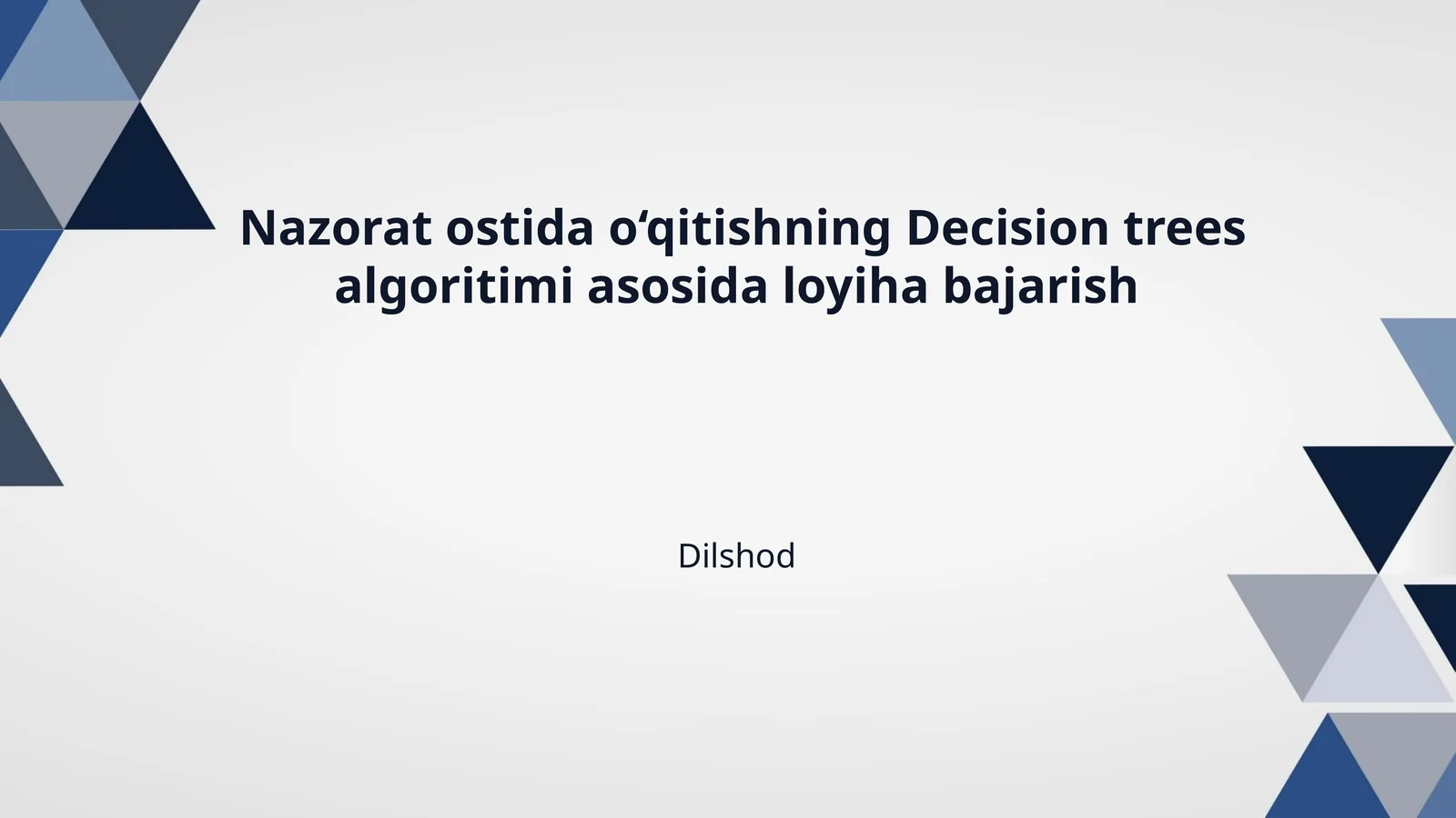 Nazorat ostida o‘qitishning Decision trees algoritimi asosida loyiha bajarish