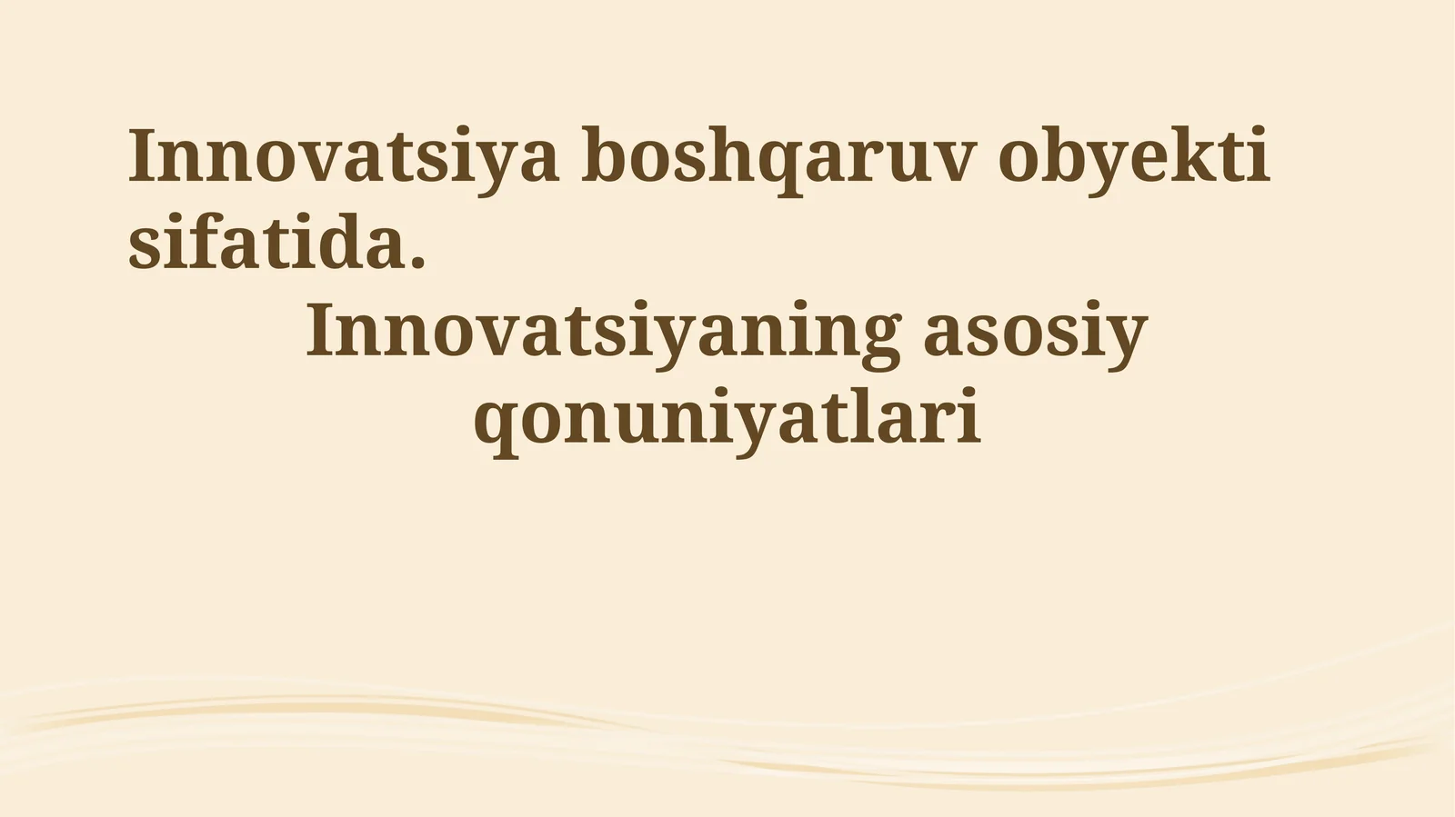 Innovatsiya boshqaruv obyekti sifatida