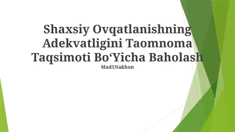 Shaxsiy Ovqatlanishning Adekvatligini Taomnoma Taqsimoti BoʻYicha Baholash