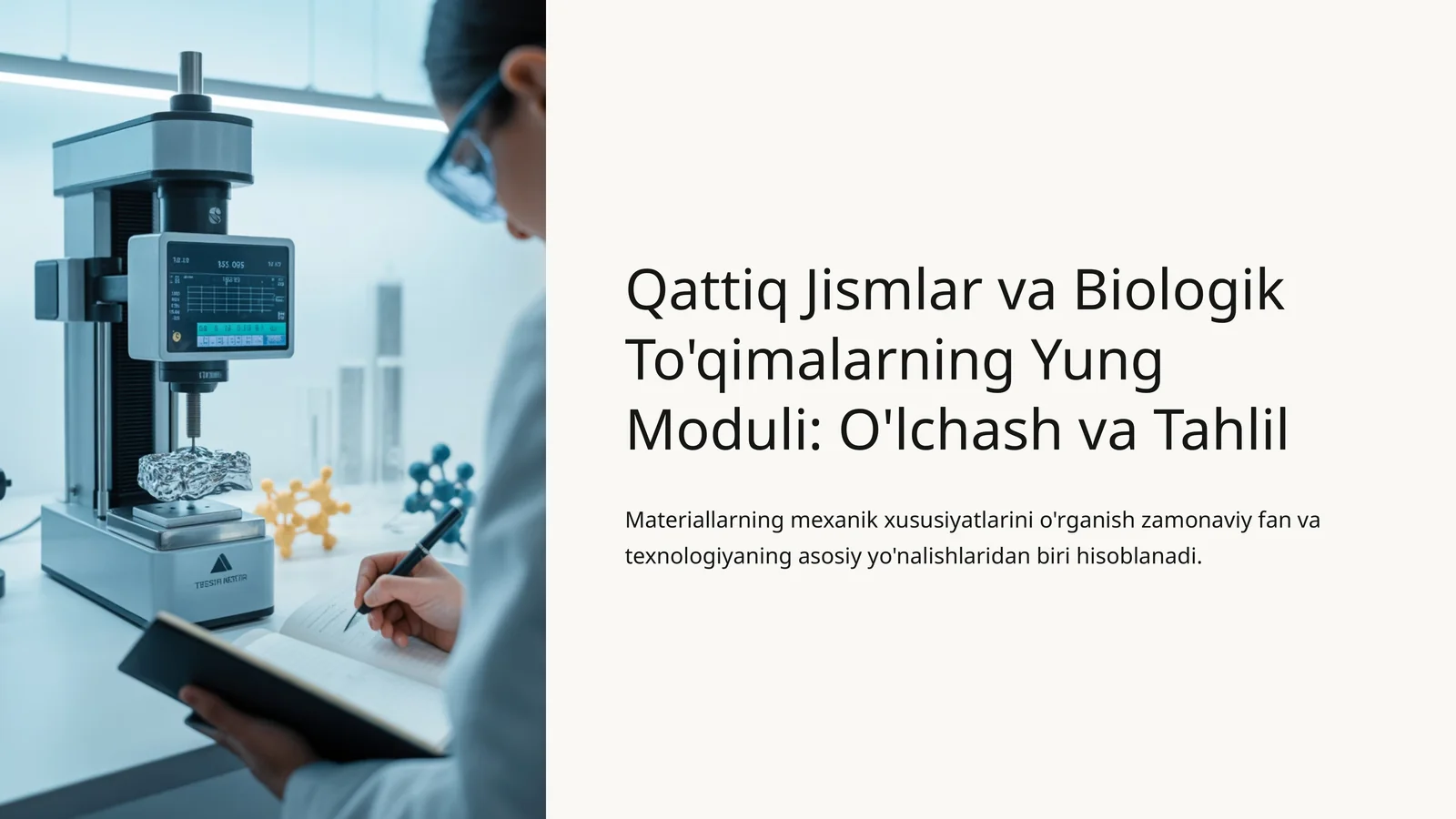 Qattiq Jismlar va Biologik To'qimalarning Yung Moduli: O'lchash va Tahlil