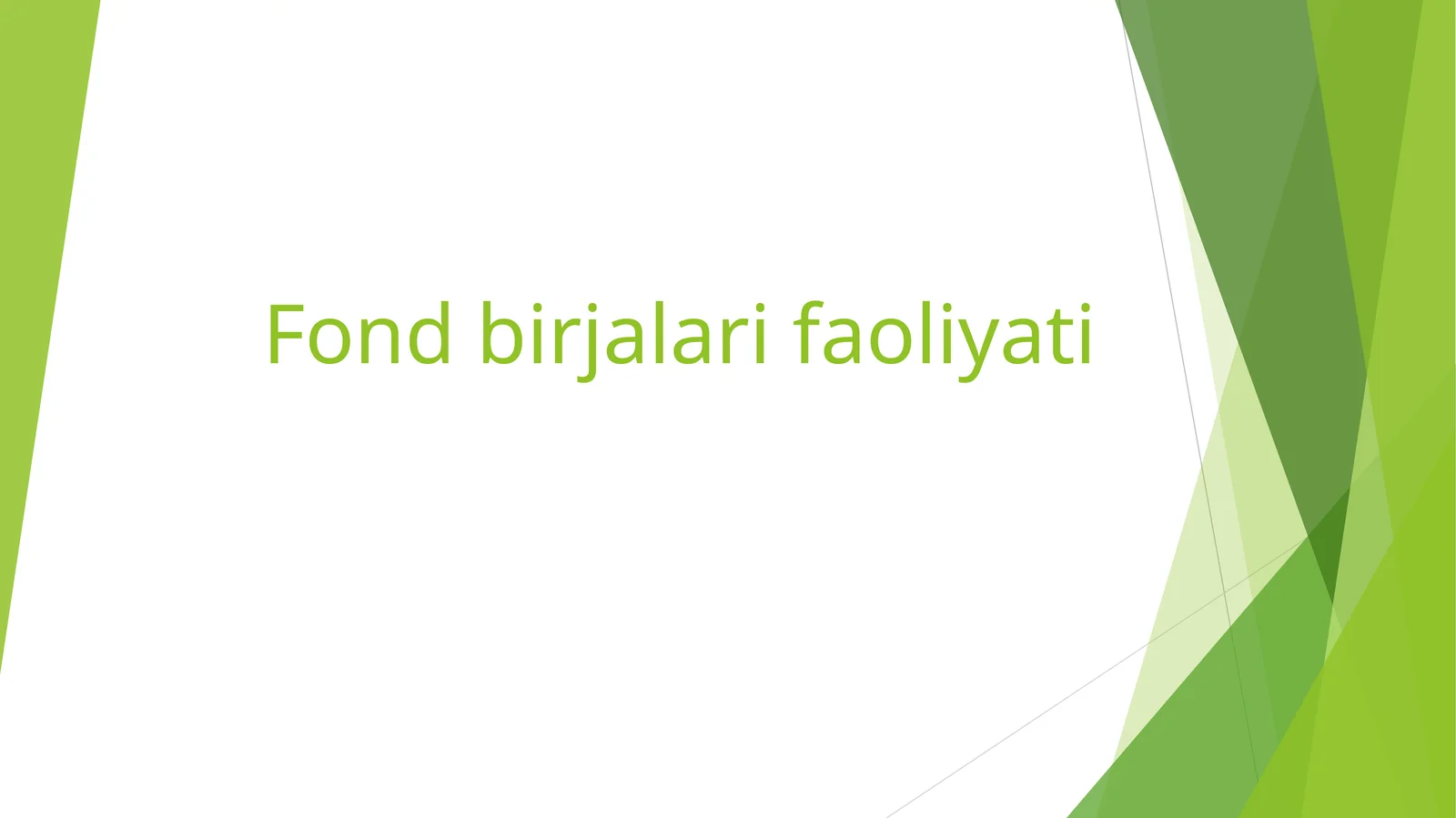 Fond birjalari faoliyati