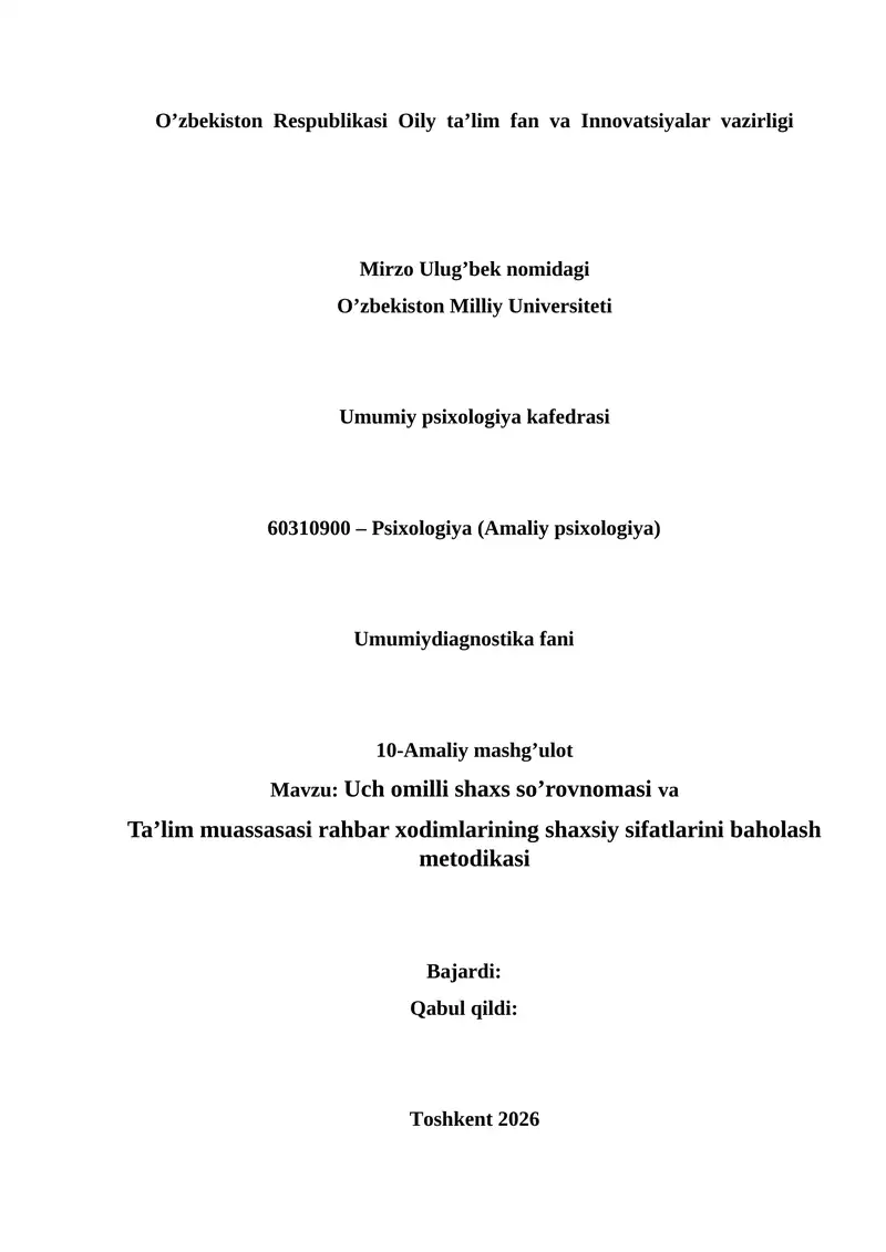 Uch omilli shaxs soʼrovnomasi va Taʼlim muassasasi rahbar xodimlarining shaxsiy sifatlarini baholash metodikasi