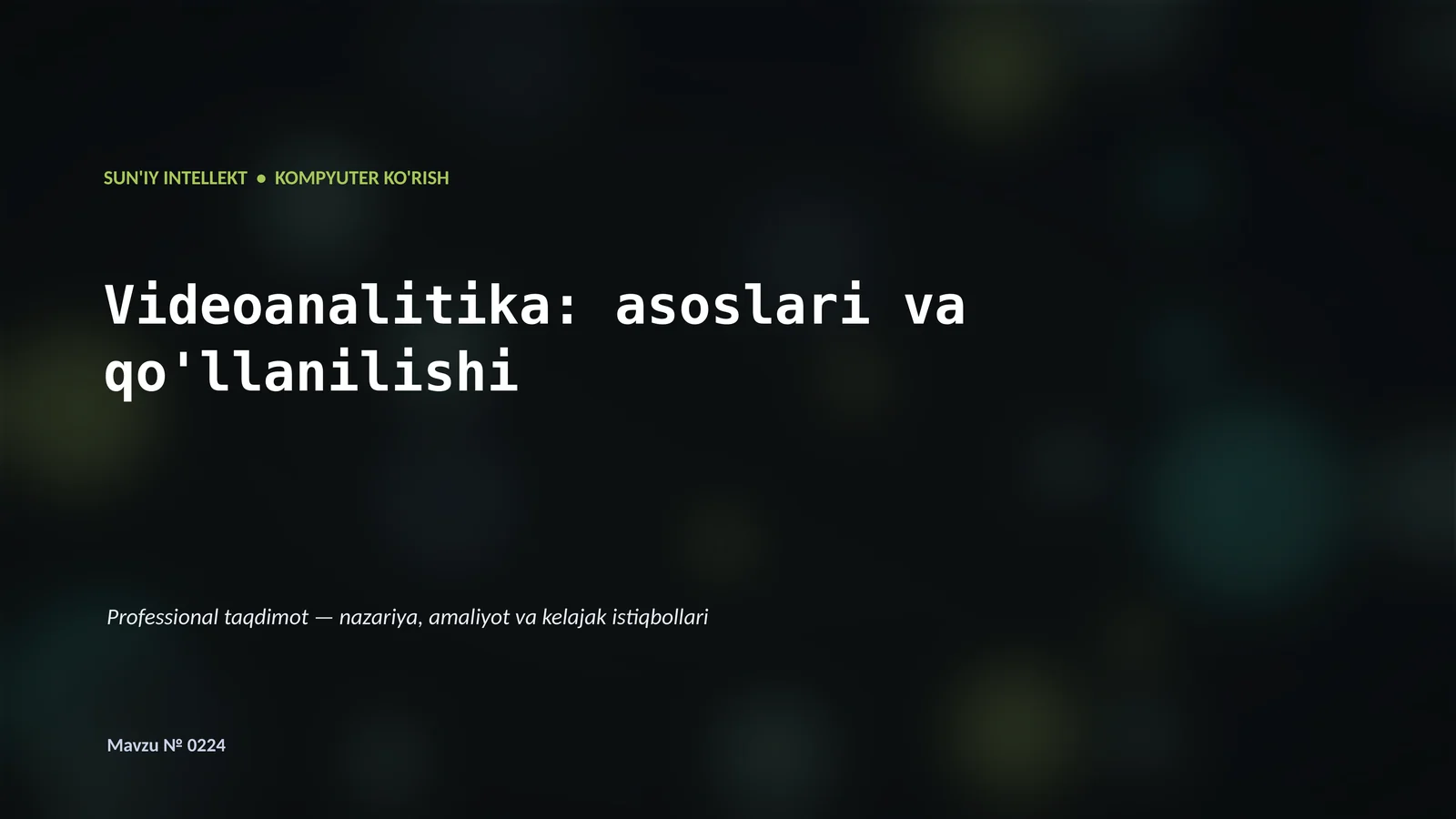 Videoanalitika: asoslari va qo'llanilishi