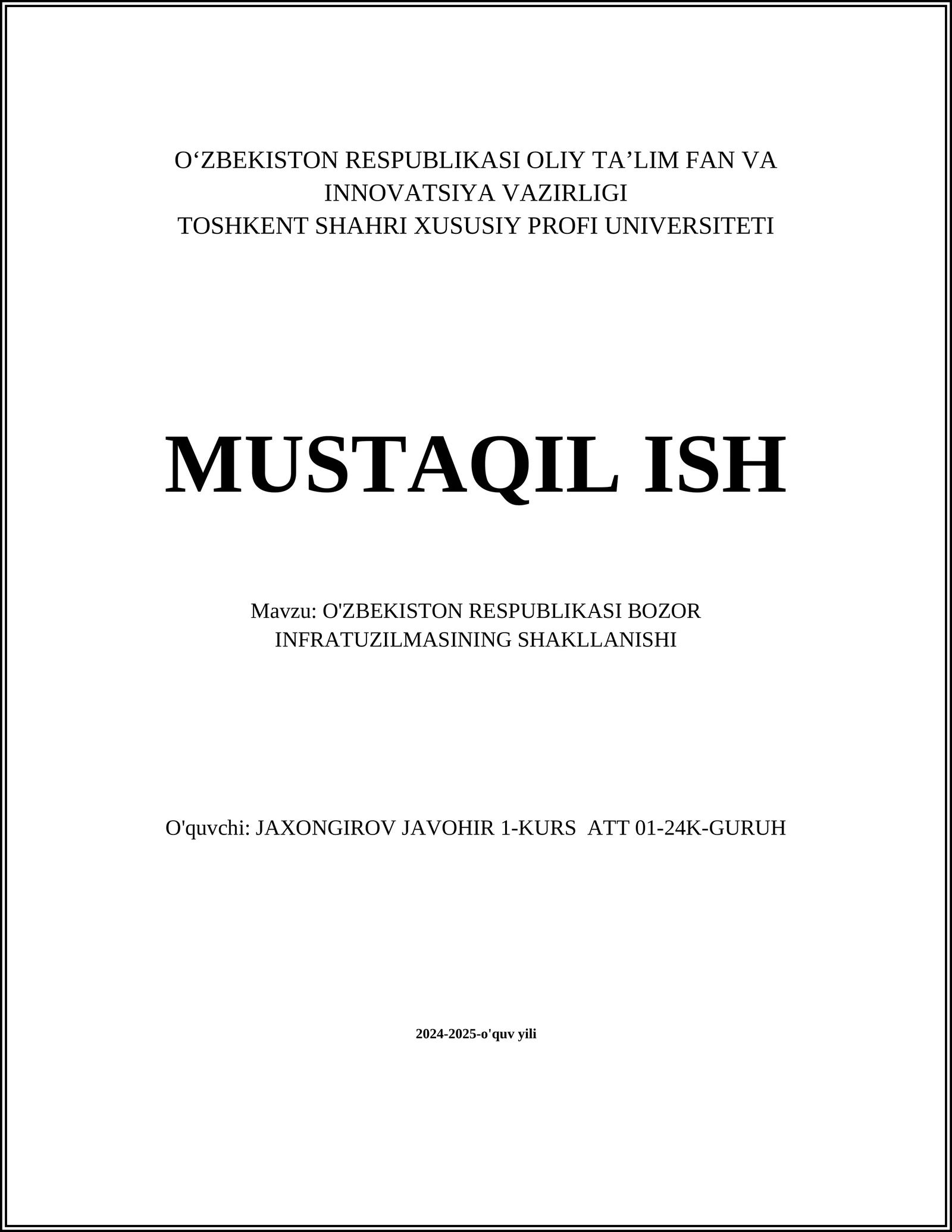 O'ZBEKISTON RESPUBLIKASI BOZOR INFRATUZILMASINING SHAKLLANISHI