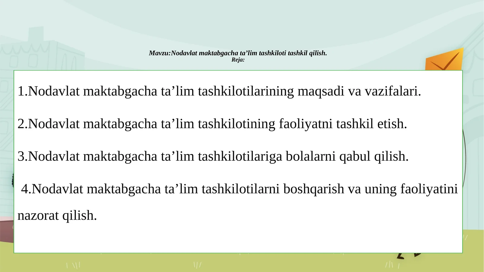 Nodavlat maktabgacha ta'lim tashkilot tashkil qilish