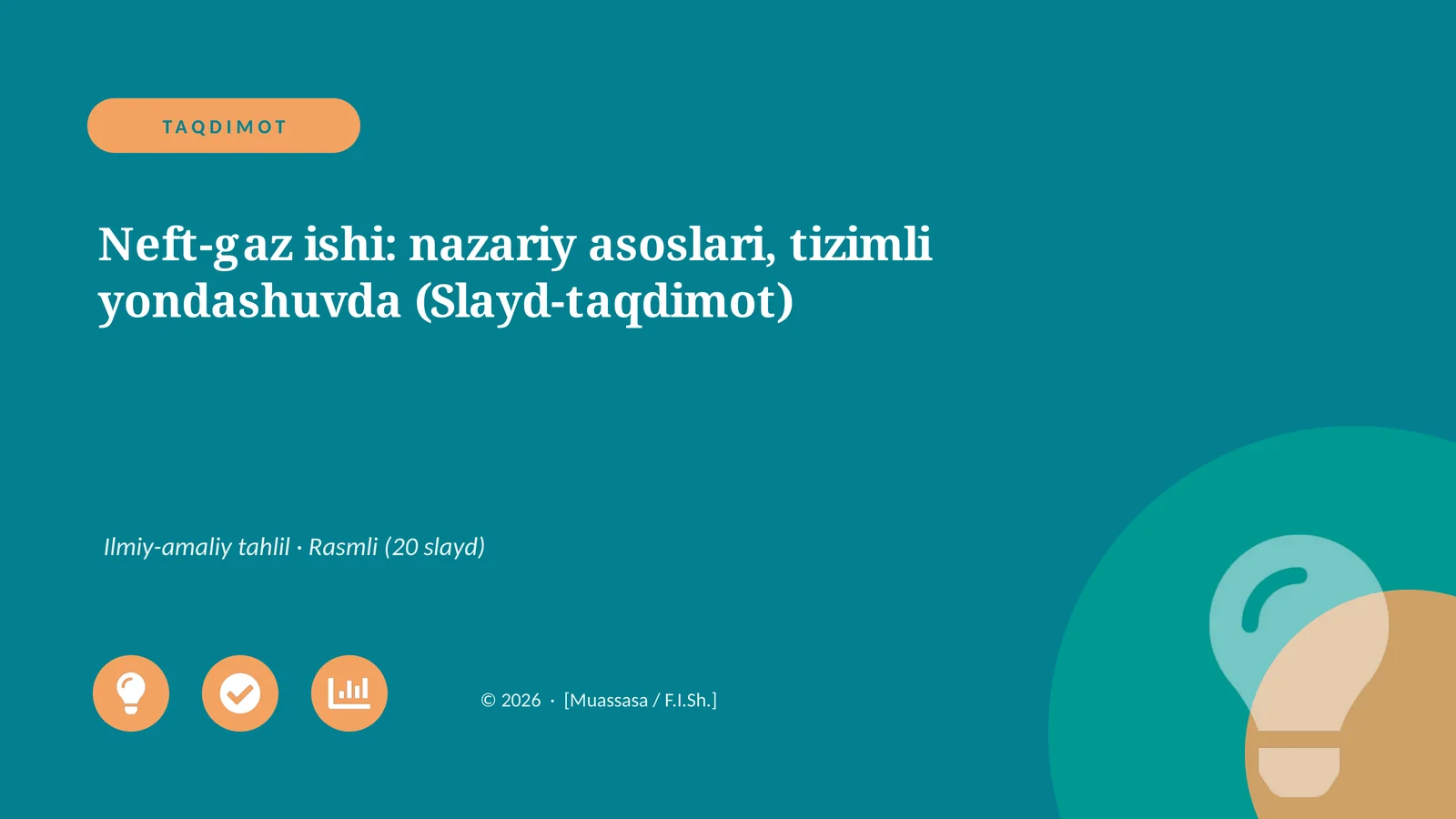 Neft-gaz ishi: nazariy asoslari, tizimli yondashuvda (Slayd-taqdimot)