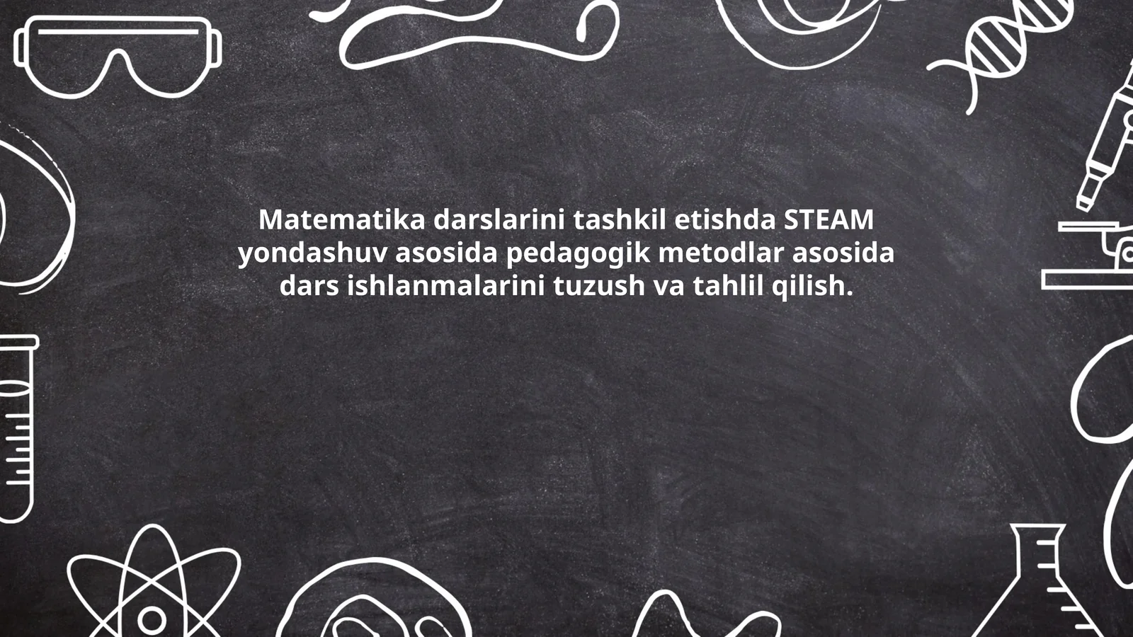 Matematika darslarini tashkil etishda STEAM yondashuv
