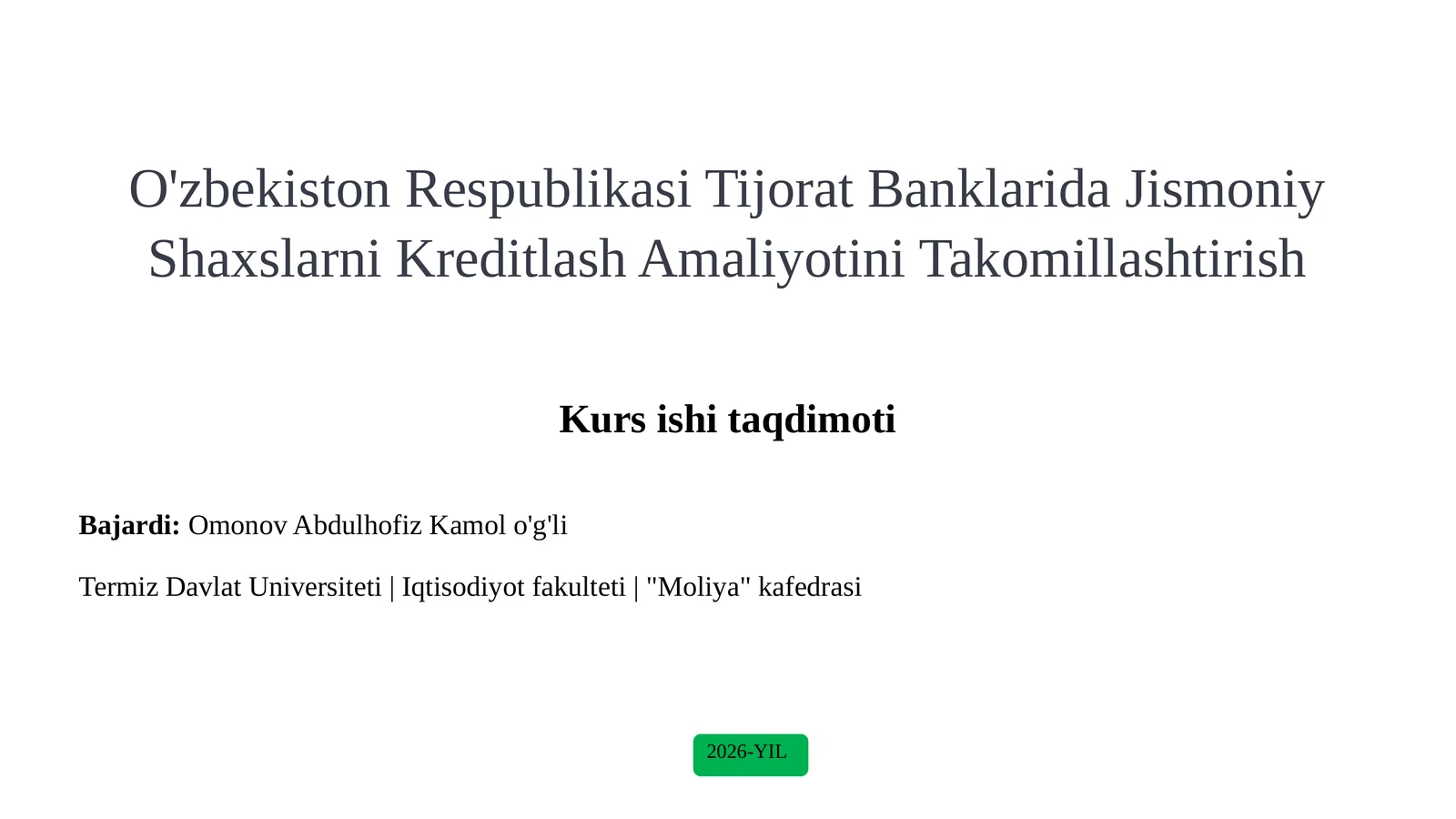 O'zbekiston Respublikasi Tijorat Banklarida Jismoniy Shaxslarni Kreditlash Amaliyotini Takomillashtirish