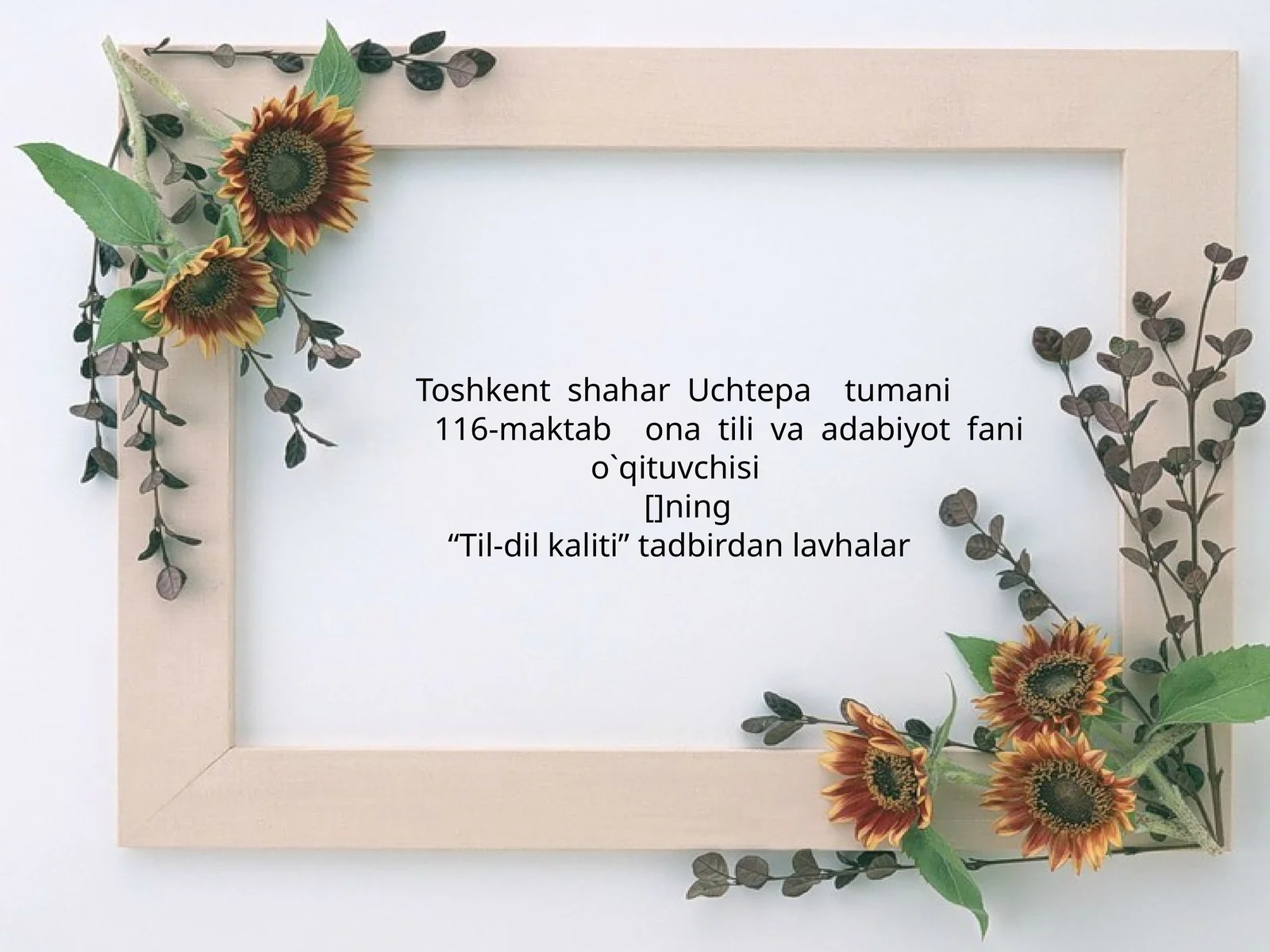 “Til-dil kaliti” tadbirdan lavhalar