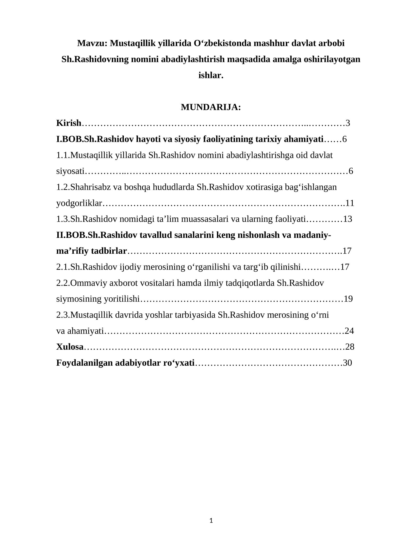 Mustaqillik yillarida O‘zbekistonda mashhur davlat arbobi Sh.Rashidovning nomini abadiylashtirish maqsadida amalga oshirilayotgan ishlar
