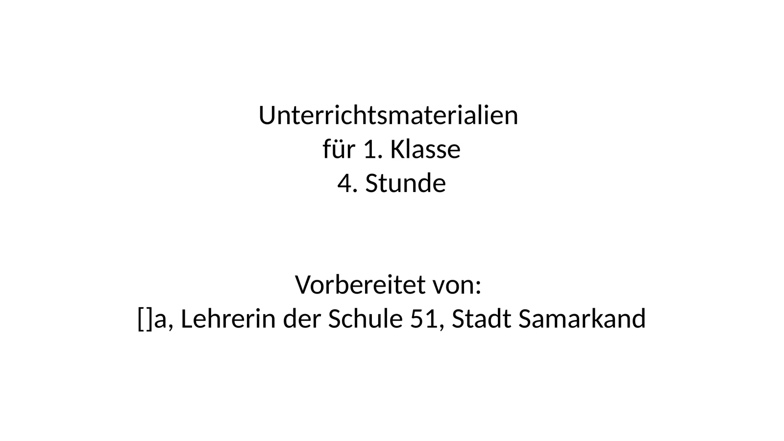 Unterrichtsmaterialien für 1. Klasse