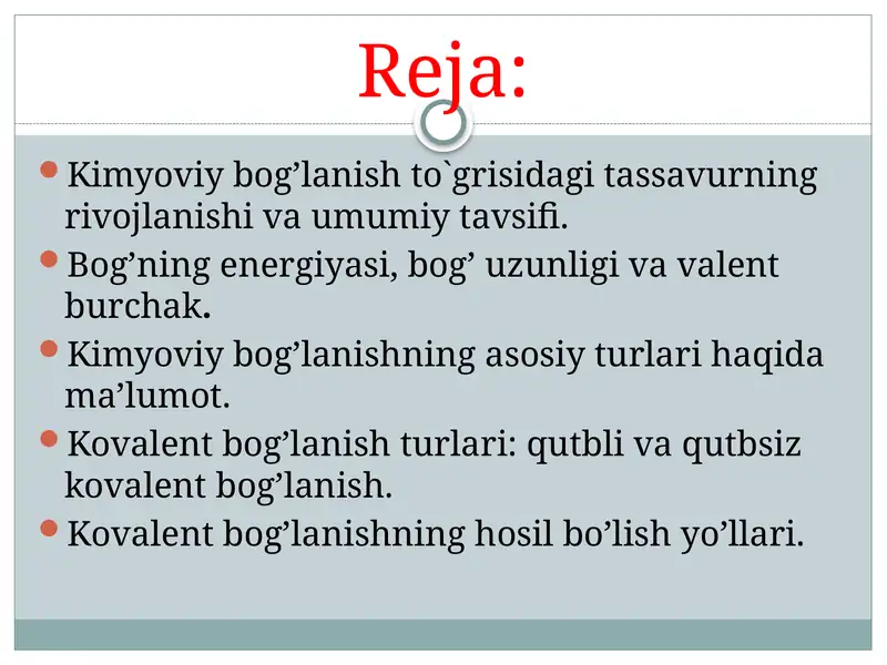 Kimyoviy bog’lanishning asosiy turlarihaqidama’lumot